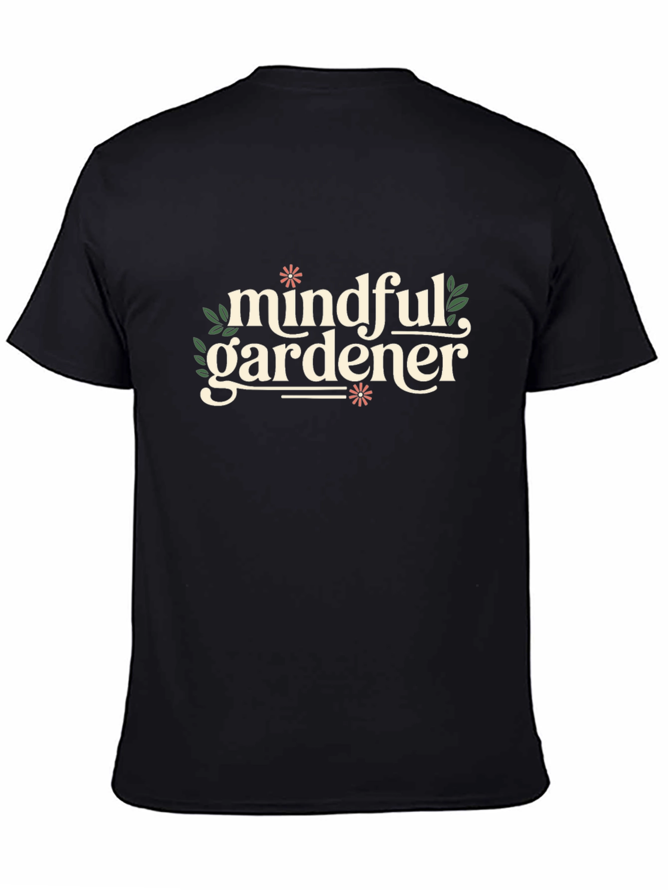 Mindful Gardener T-Shirt - Soft Cotton Nature Inspired Design