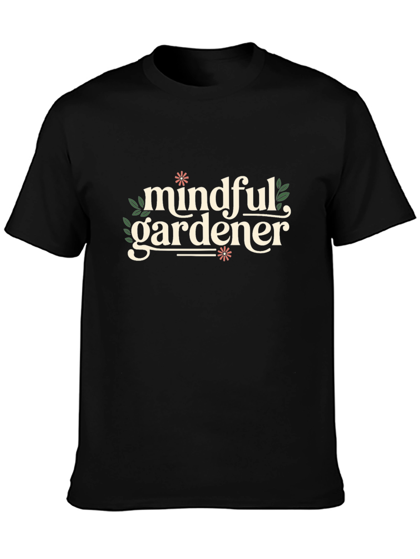 Mindful Gardener T-Shirt - Soft Cotton Nature Inspired Design