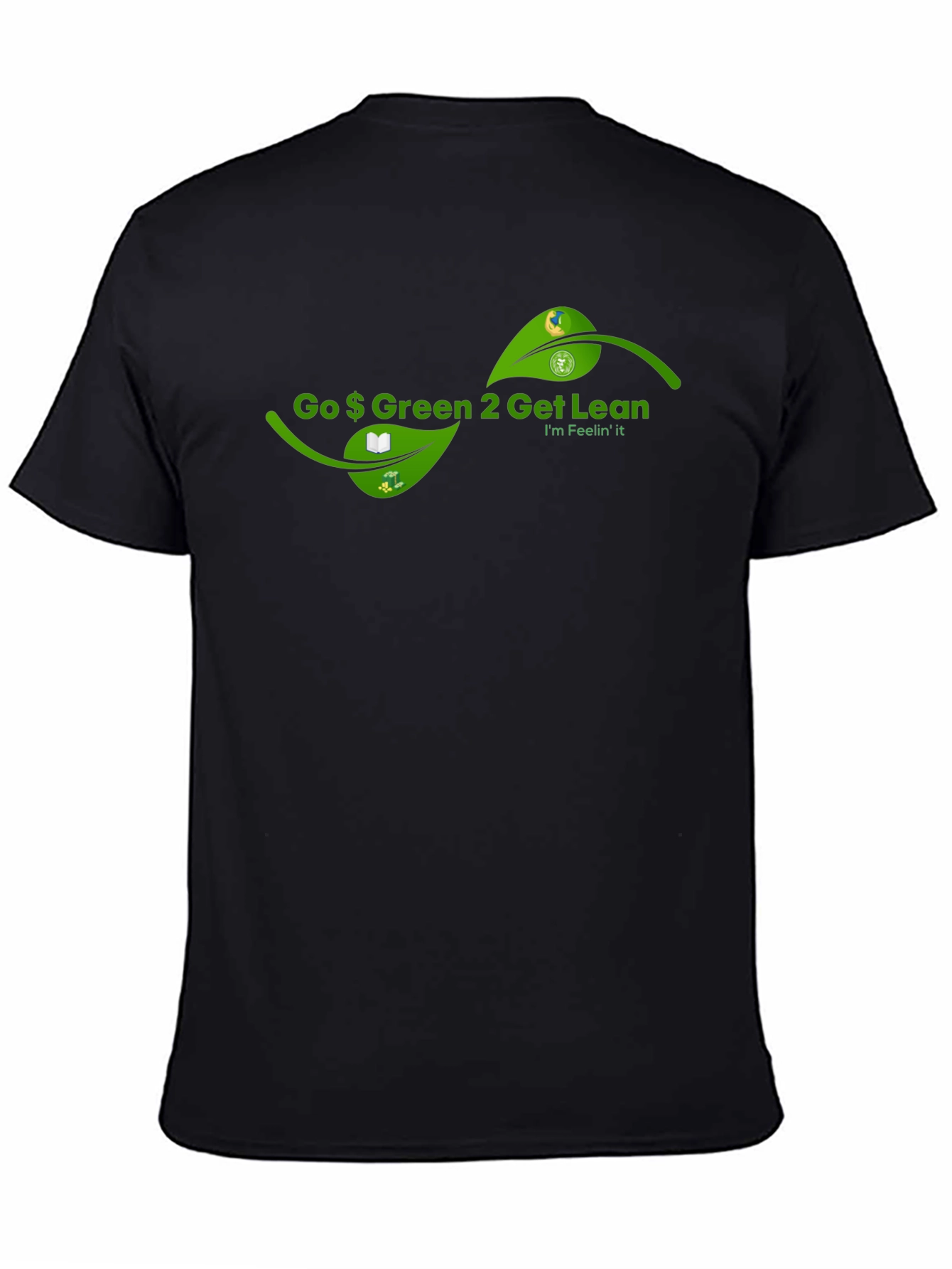 Go Green to Get Lean T-Shirt