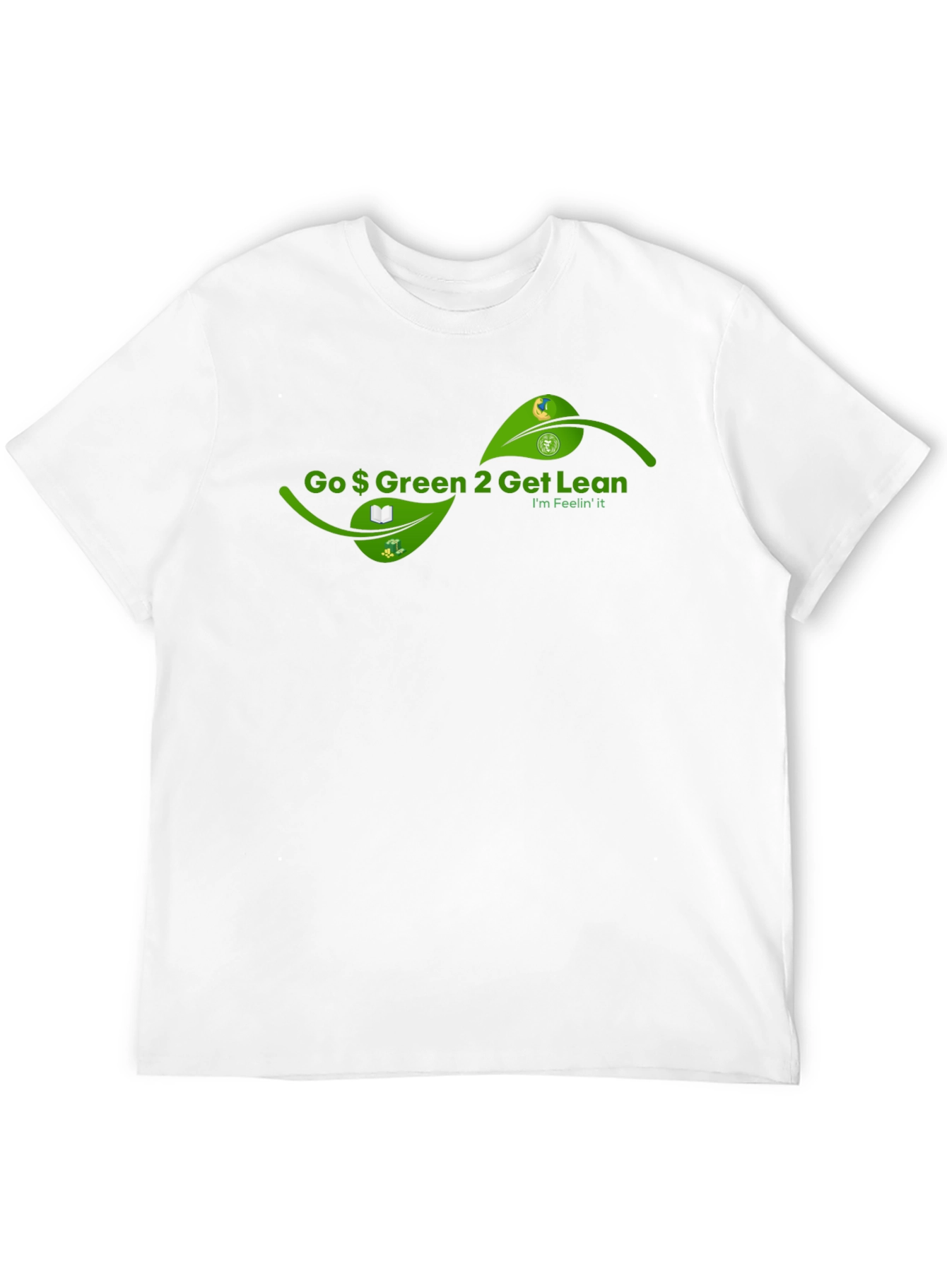 Go Green to Get Lean T-Shirt