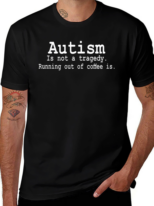 Autism Coffee T-Shirt - Statement Tee