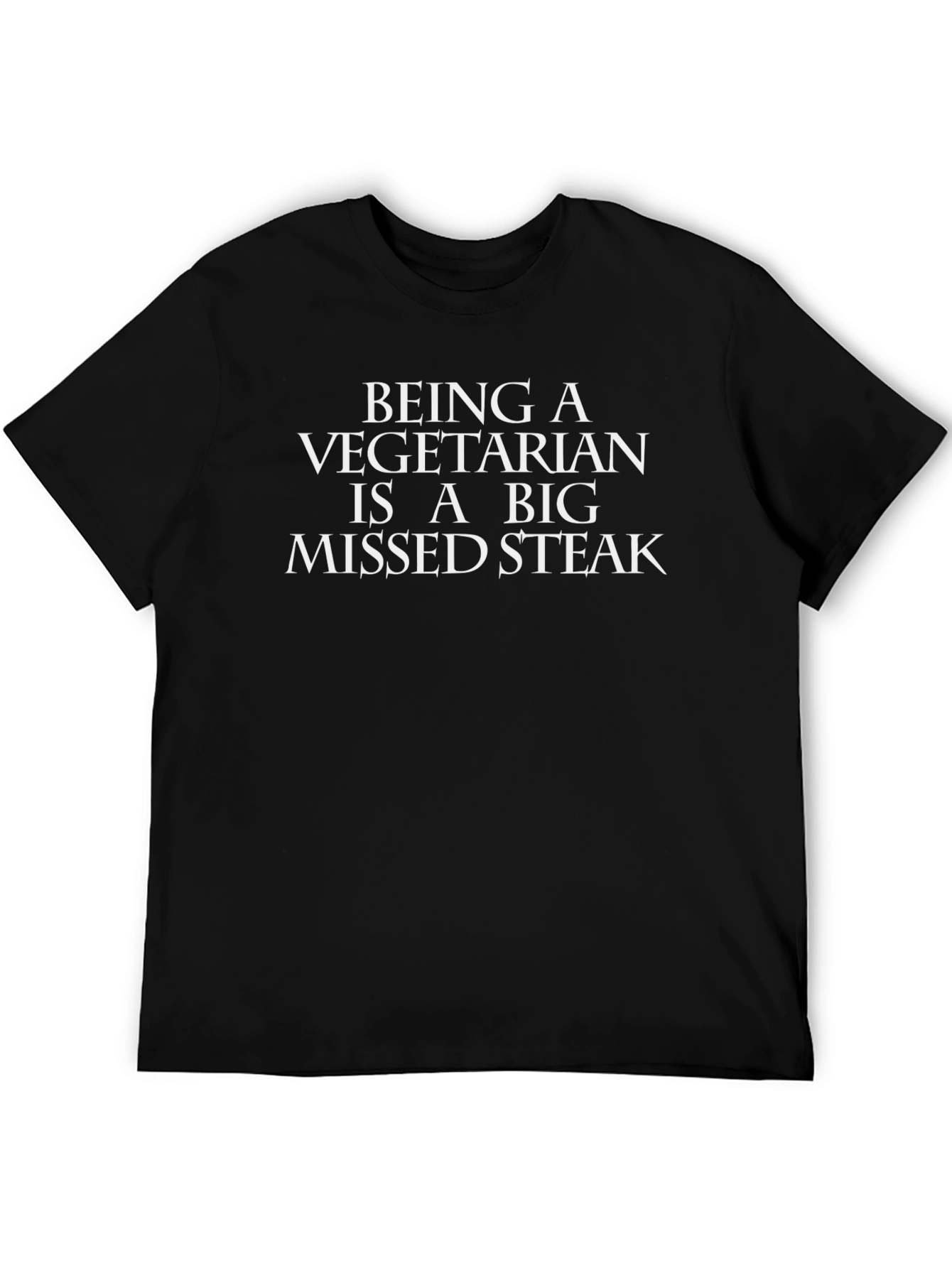 Funny Vegetarian Missed Steak Black T-Shirt