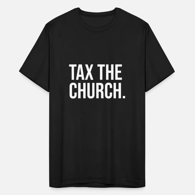Tax The Church Anti Religion Funny Government Fare