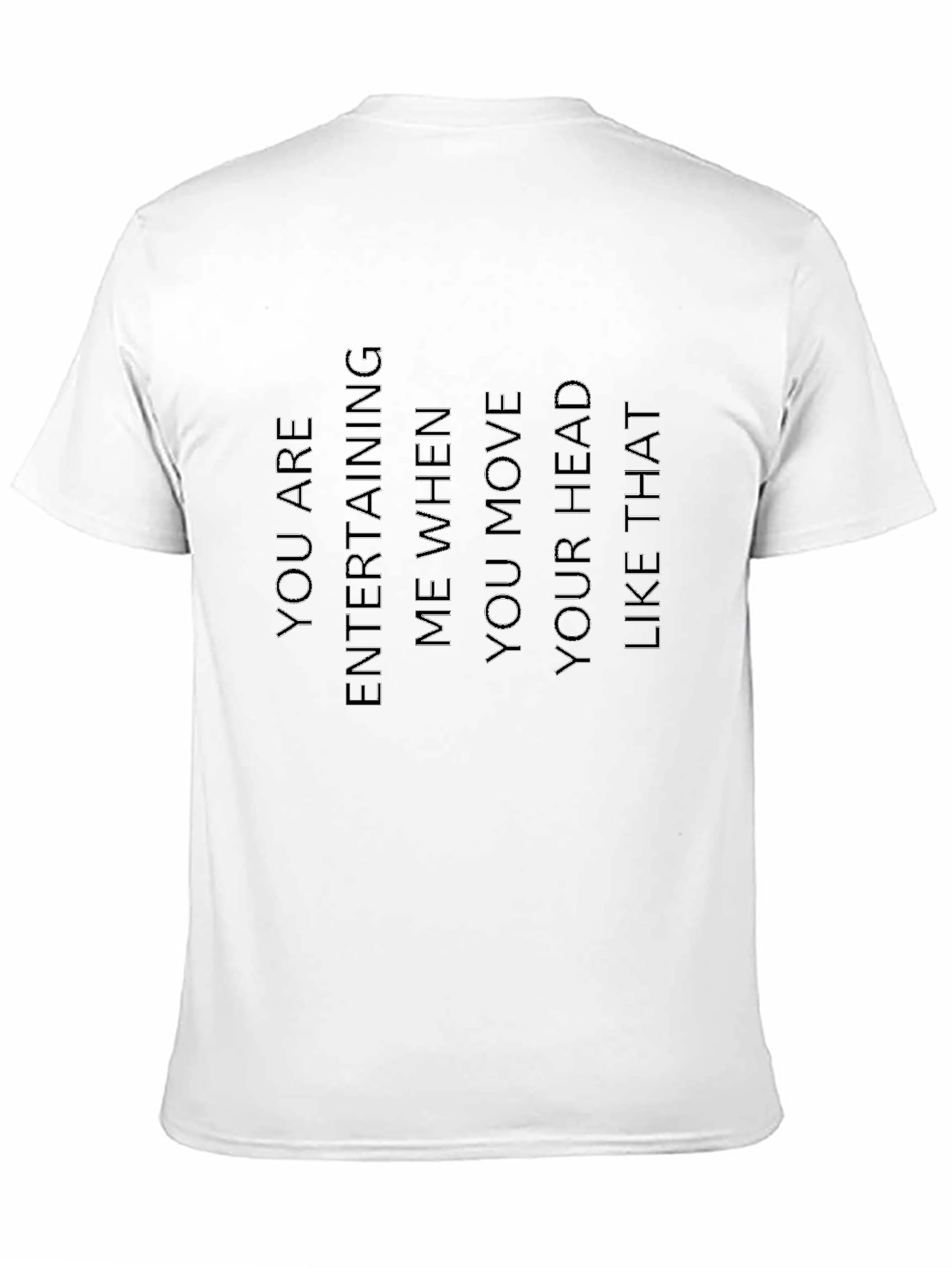 Entertaining Head Move Funny Graphic Tee