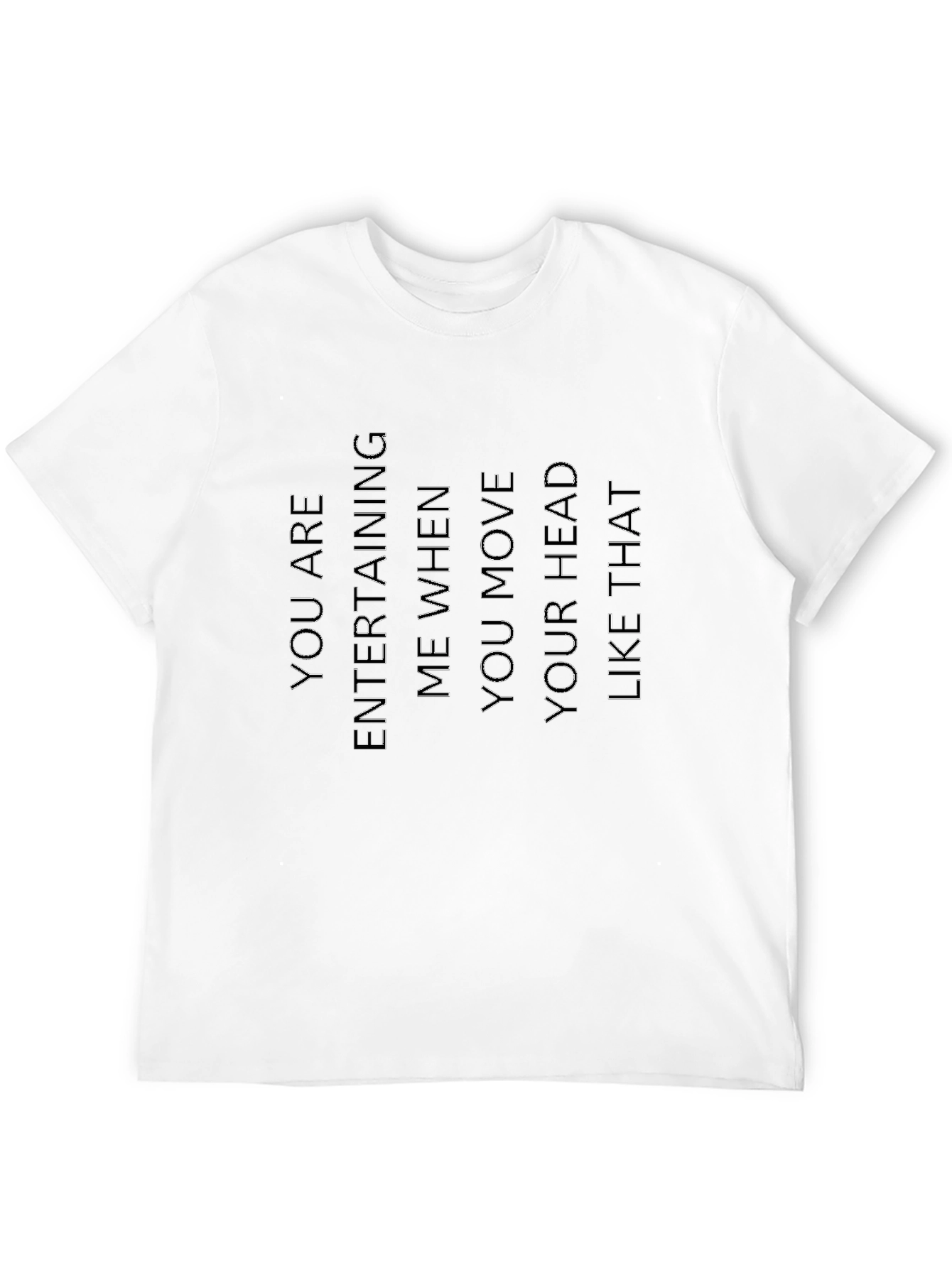 Entertaining Head Move Funny Graphic Tee