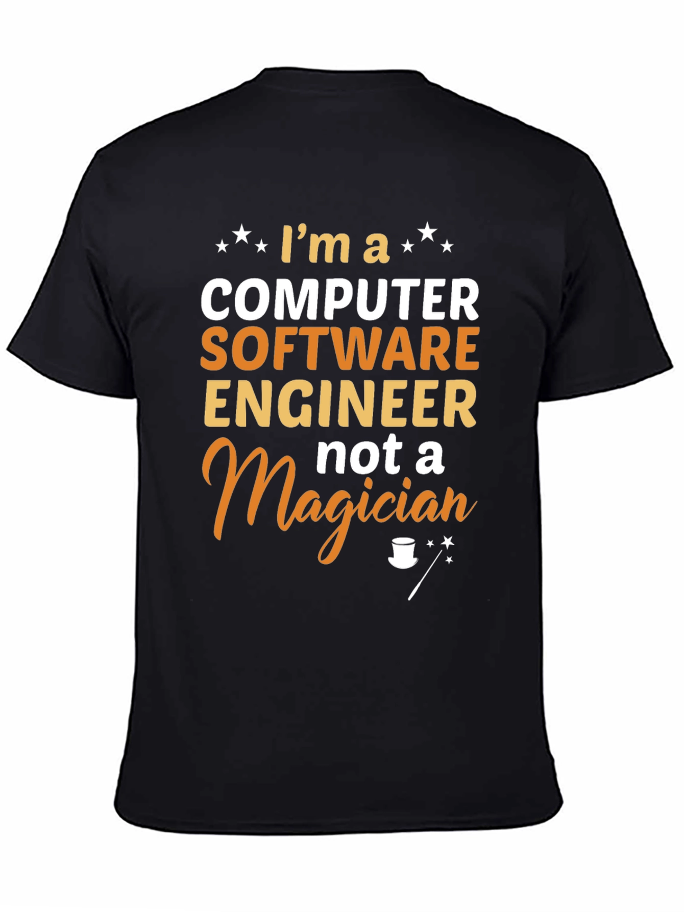 Software Engineer Graphic T-Shirt - Not a Magician
