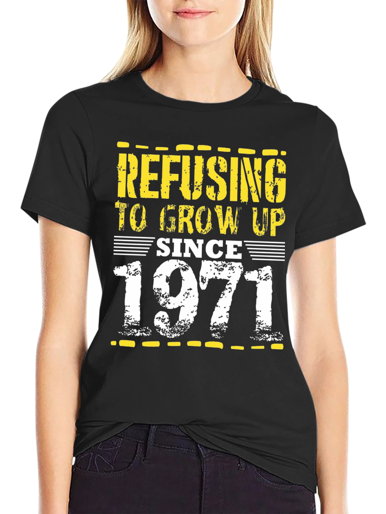 Refusing to Grow Up Since 1971 T-Shirt