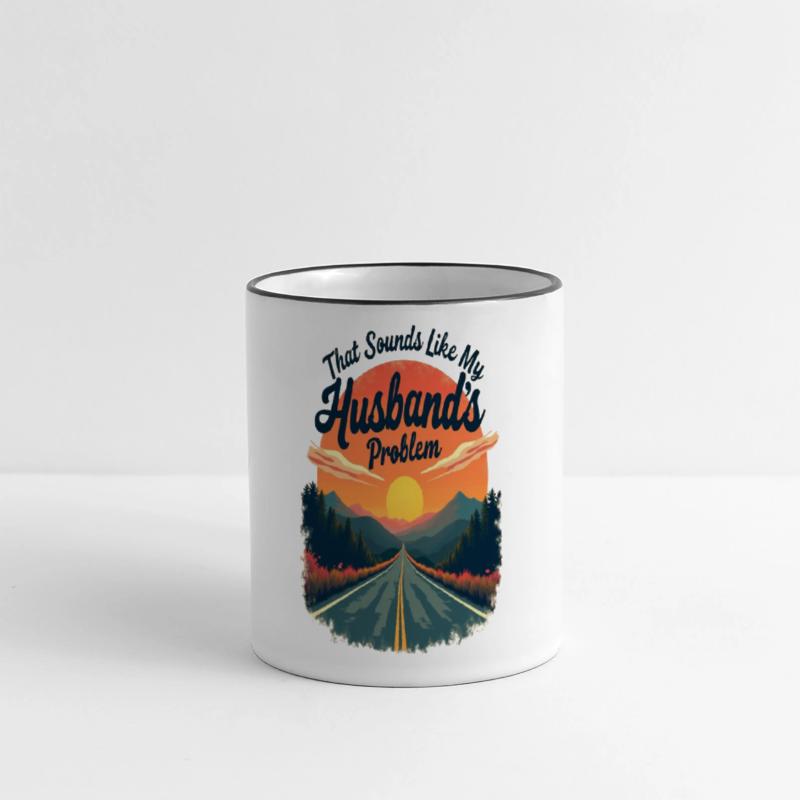 That Sounds Like My Husbands Problem Funny Wife