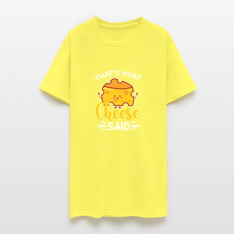 That's What Cheese Said