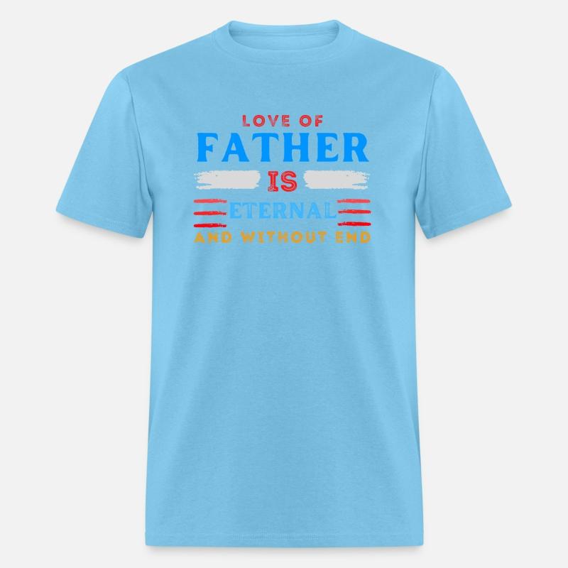 The Father's love is eternal and without end