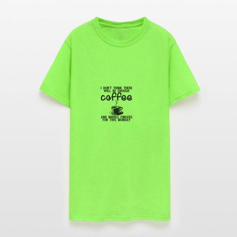 There Will Be Enough Coffee And Middle Fingers 4