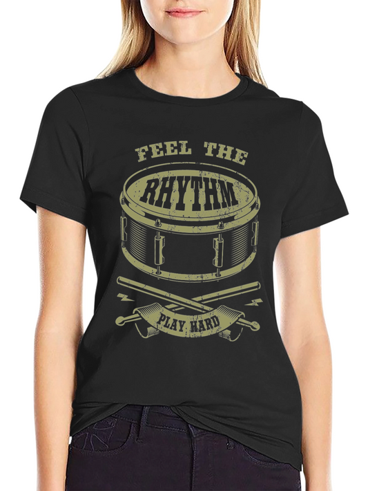 Feel the Rhythm Drum T-Shirt - Play Hard
