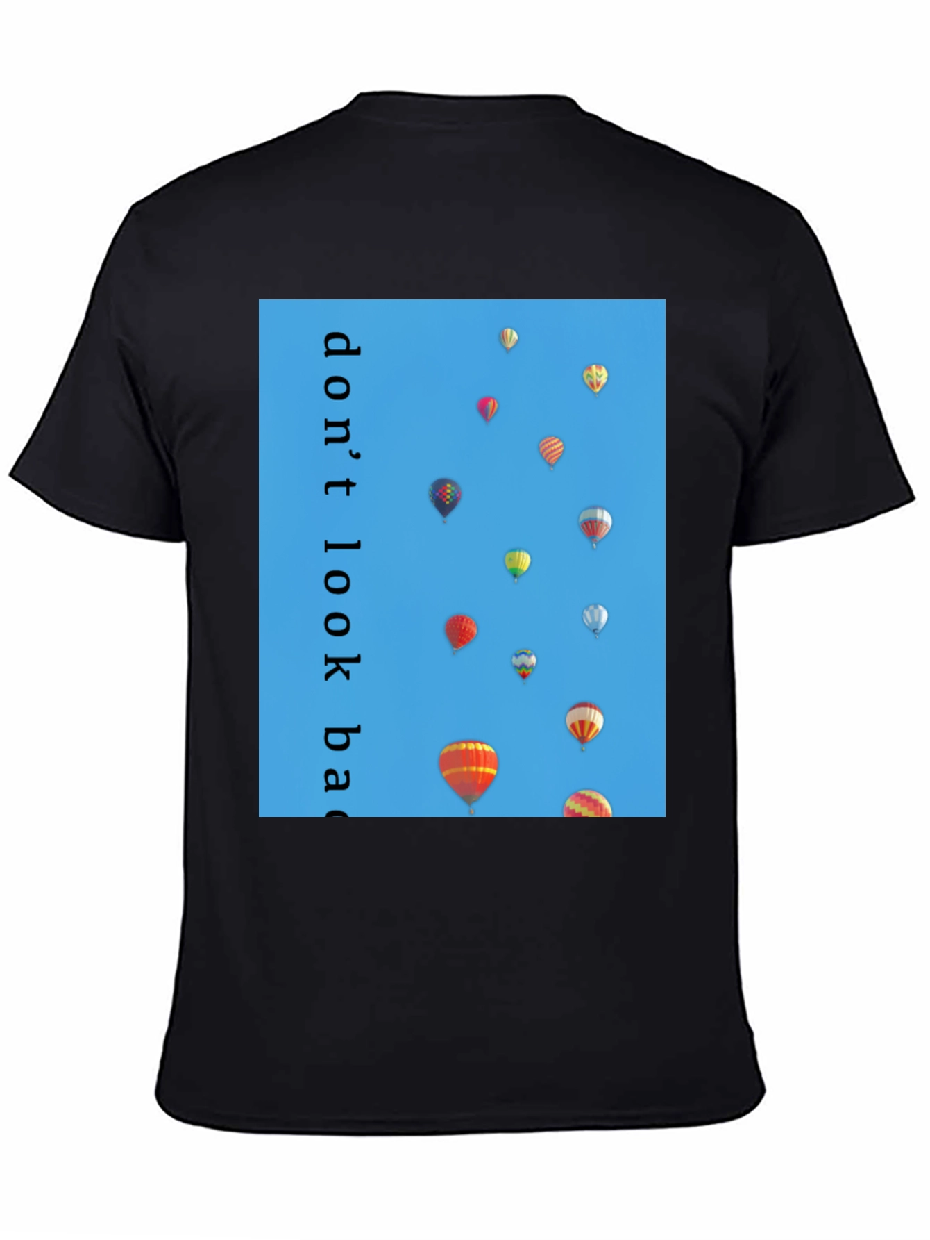 Dont Look Back Hot Air Balloon T-Shirt