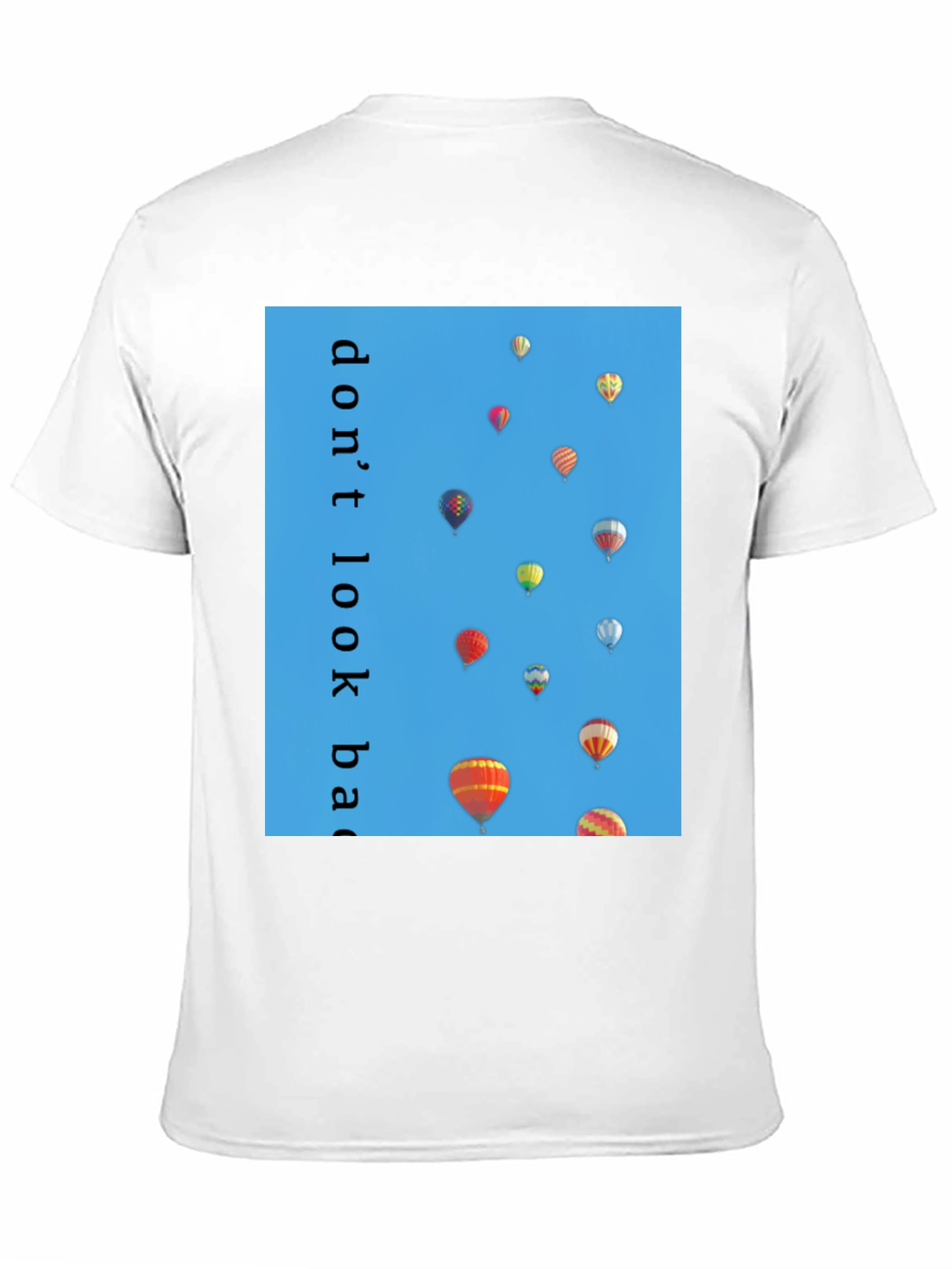 Dont Look Back Hot Air Balloon T-Shirt