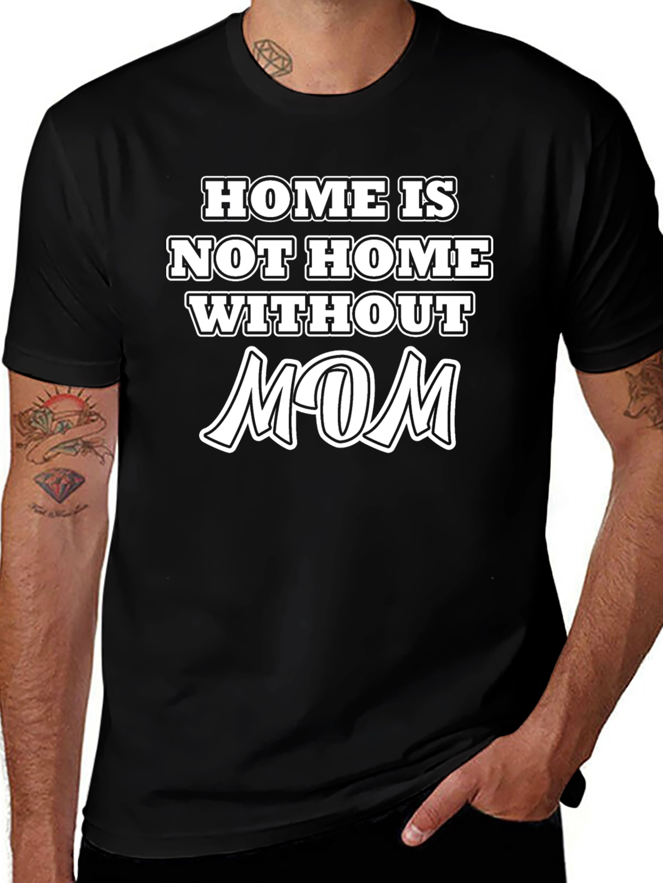 Home is Not Home Without Mom T-Shirt