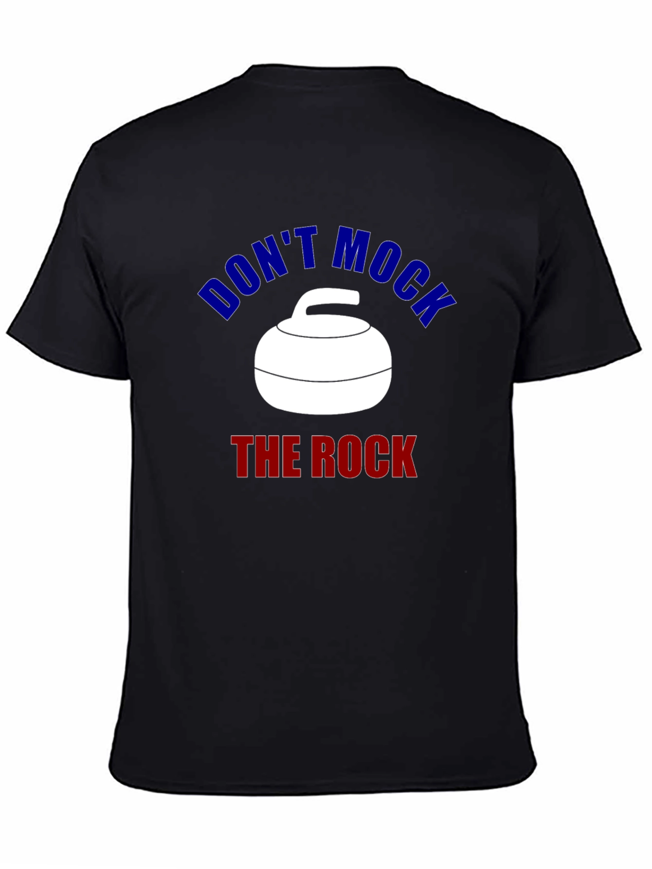 Dont Mock The Rock Curling T-Shirt