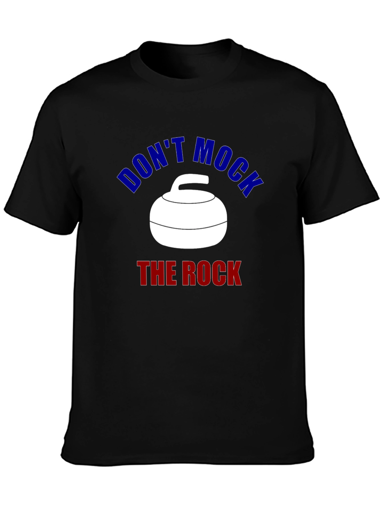 Dont Mock The Rock Curling T-Shirt