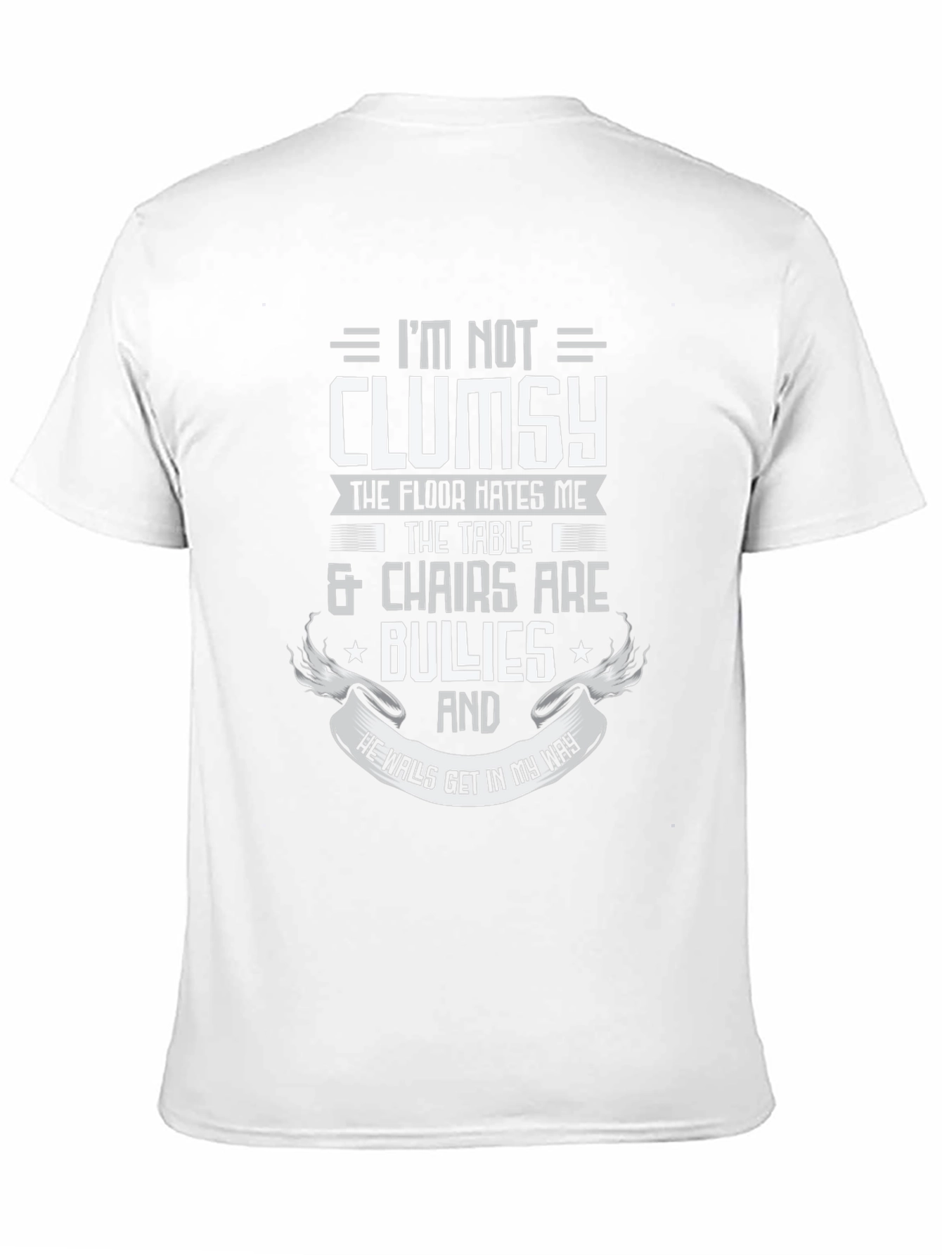 Funny Im Not Clumsy Graphic Tee