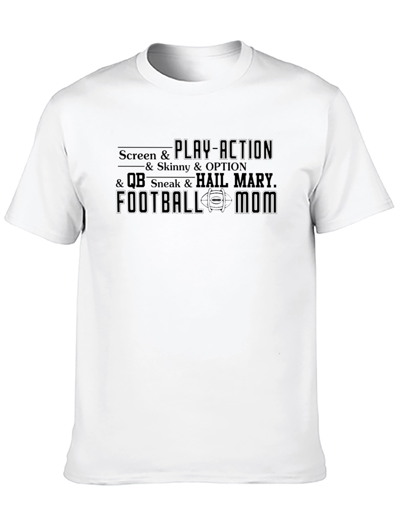 Football Mom T-Shirt - Screen Play