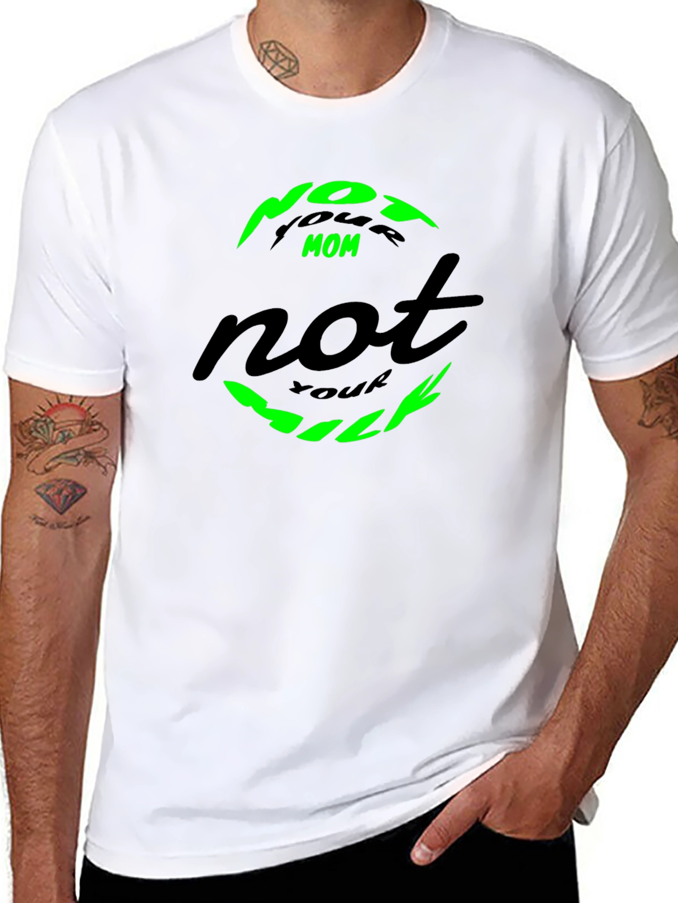 Not Your Mom Not Your Milk Tee