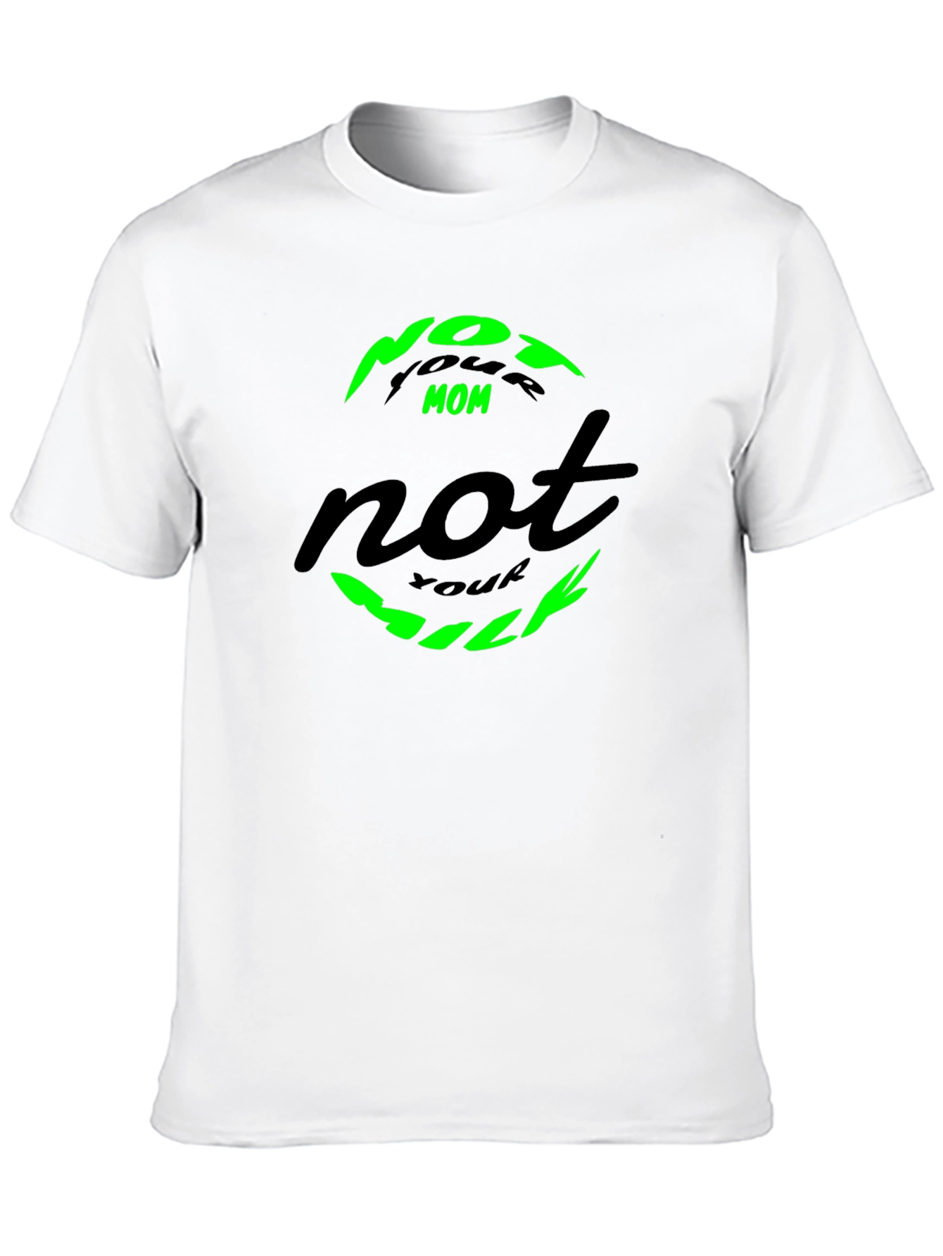 Not Your Mom Not Your Milk Tee
