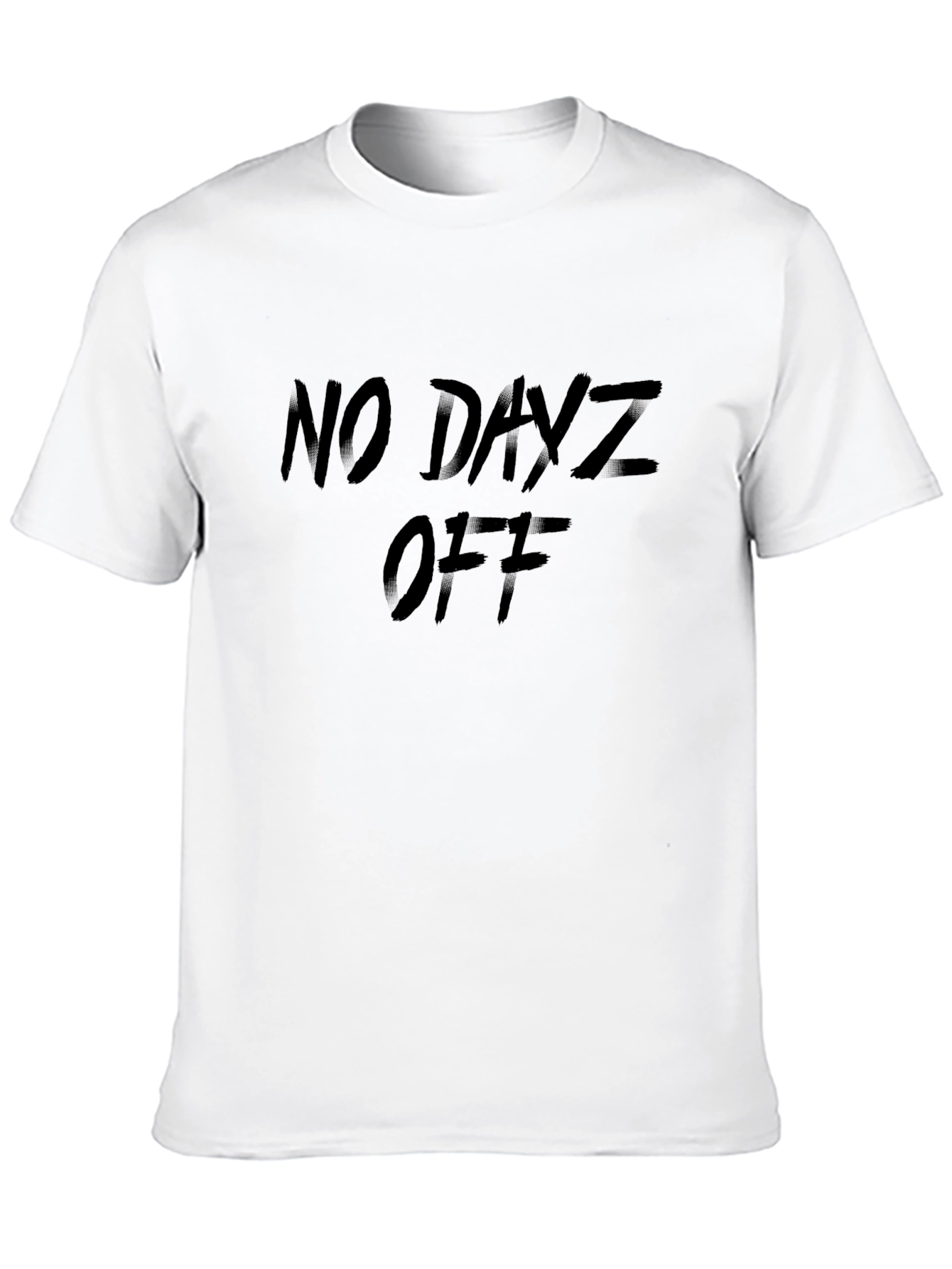 No Dayz Off Black T-Shirt - Motivational Apparel