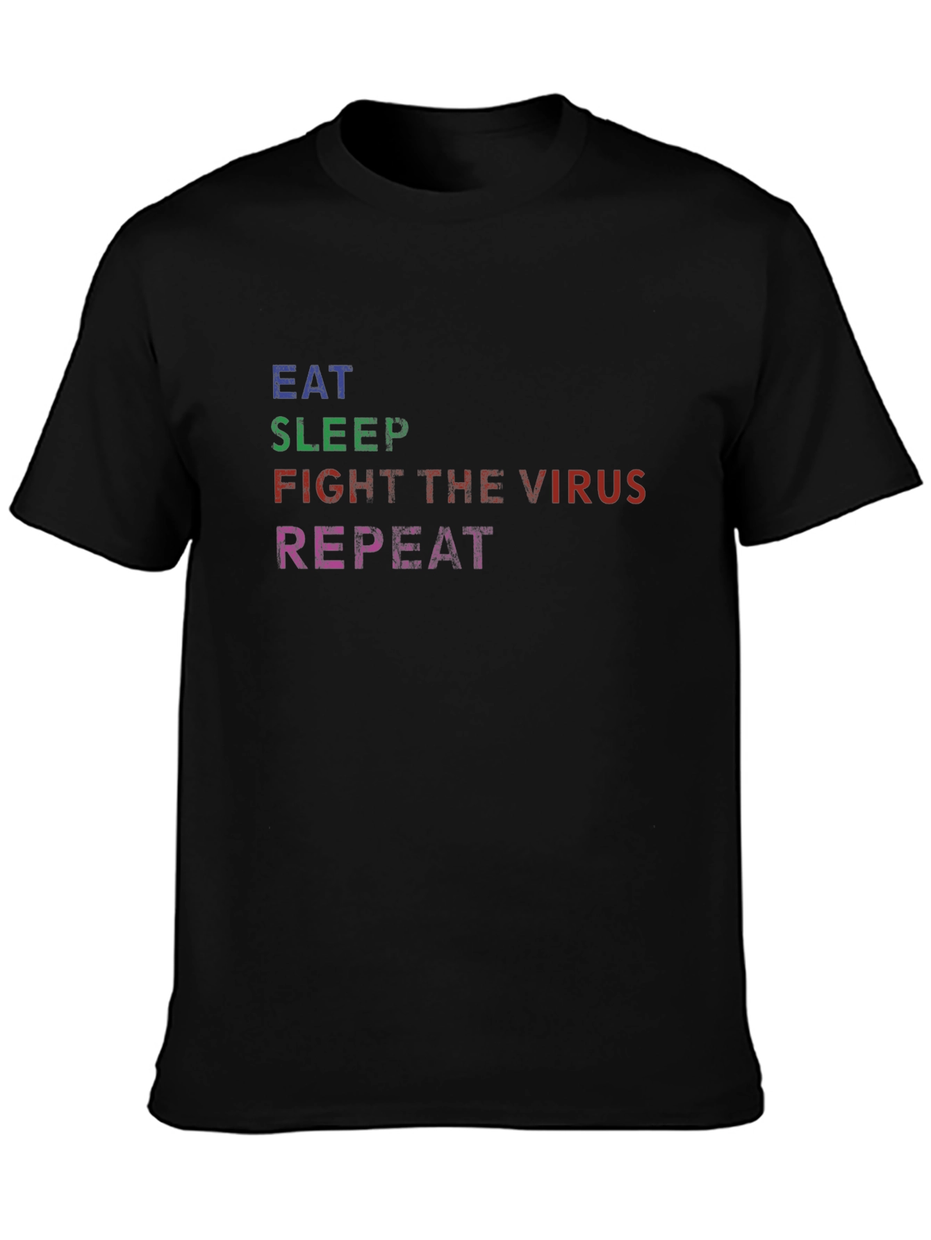 Eat Sleep Fight Virus Repeat Black Graphic Tee