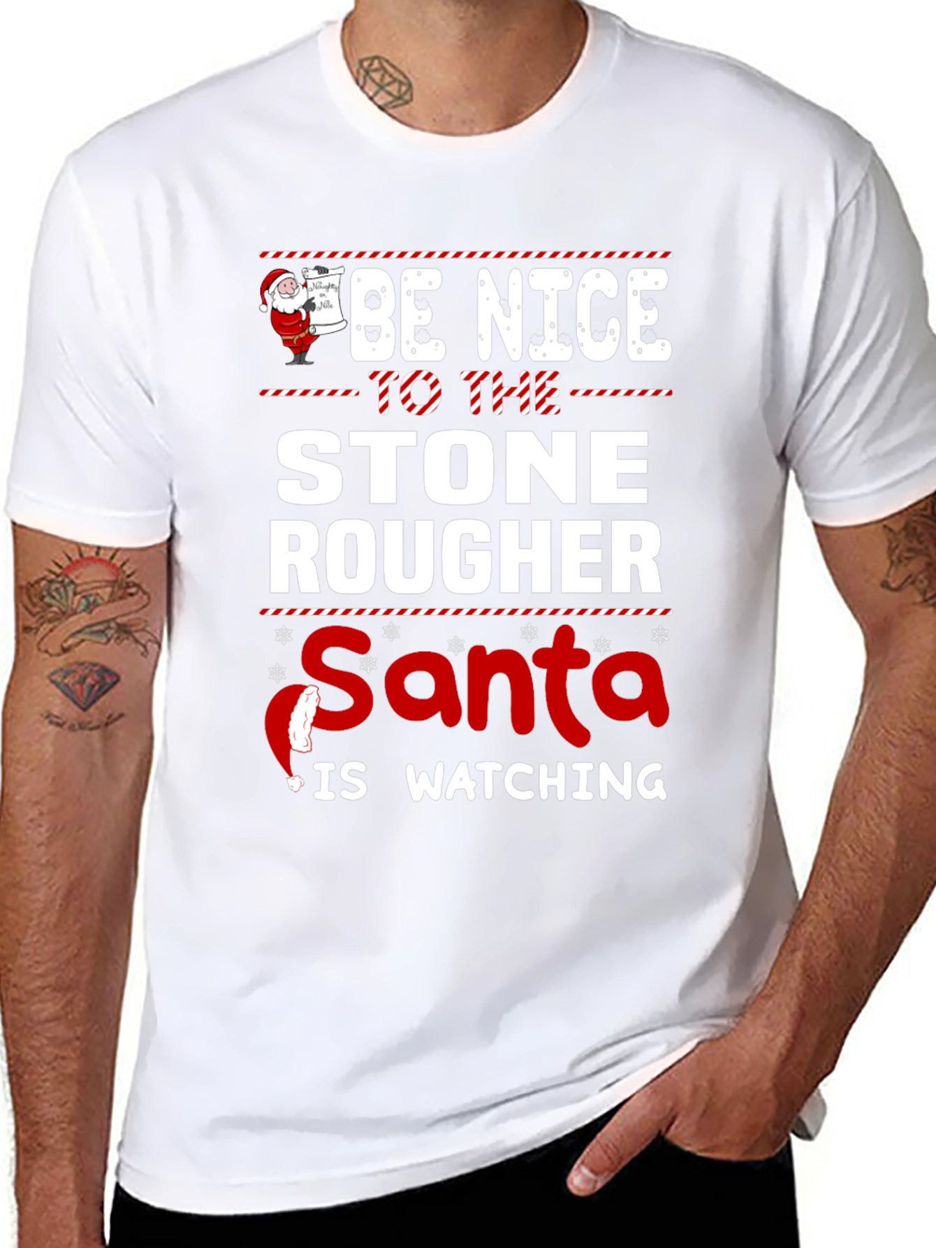 Be Nice to The Stone Rougher Santa T-Shirt