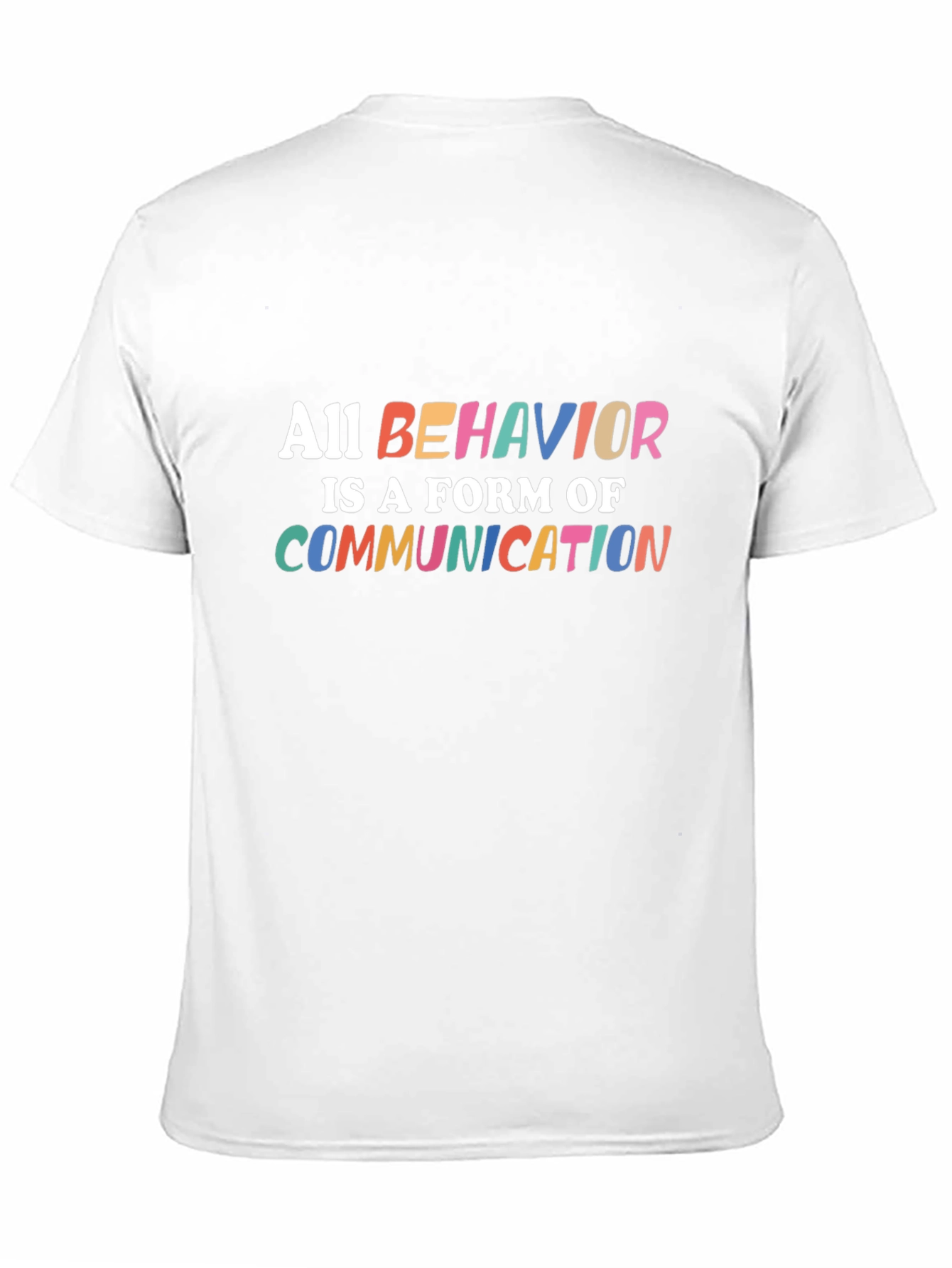 All Behavior is Communication T-Shirt