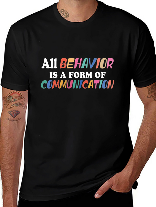 All Behavior is Communication T-Shirt
