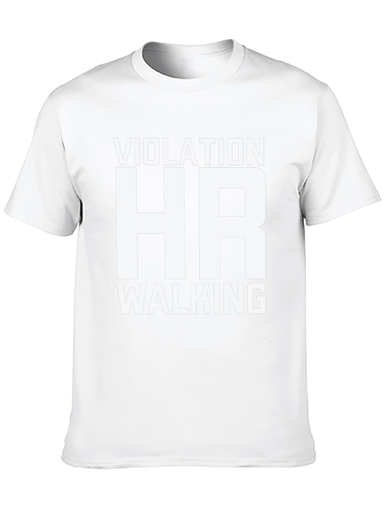 HR Violation Walking Humor T-Shirt