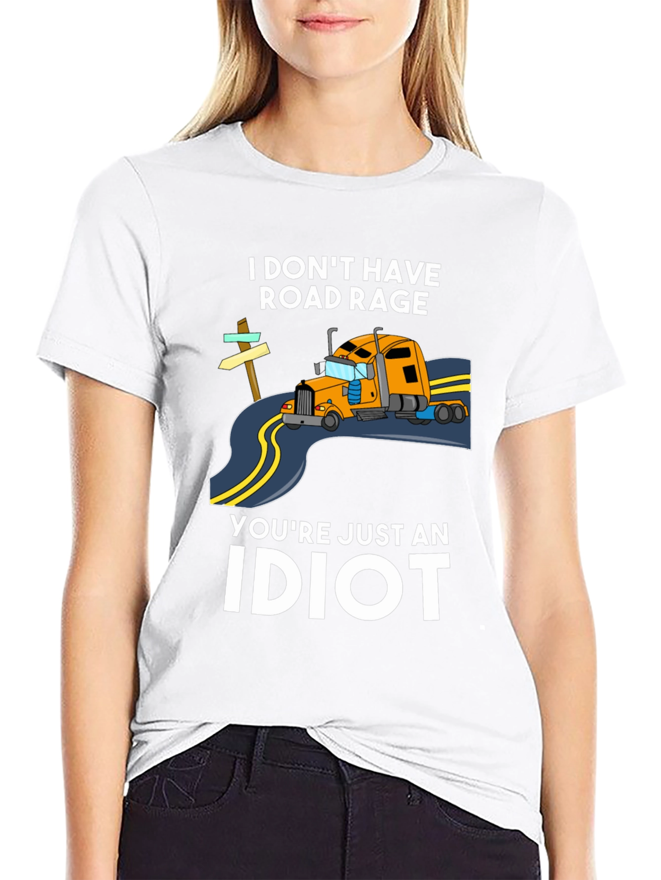 I DONT HAVE ROAD RAGE T-Shirt