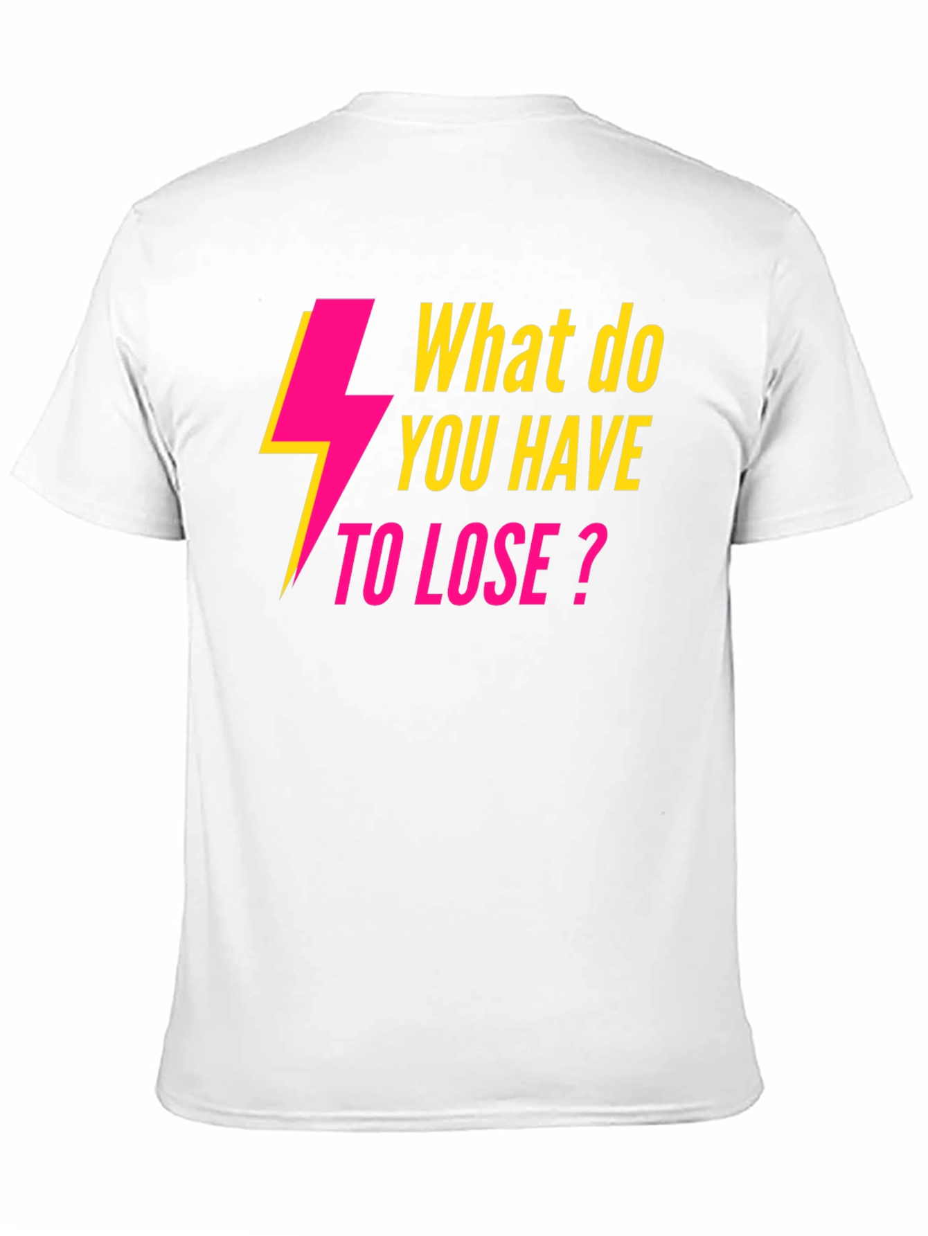 Electric Pink What to Lose? Black T-Shirt
