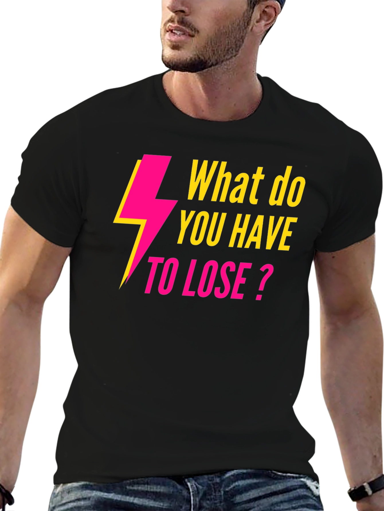 Electric Pink What to Lose? Black T-Shirt