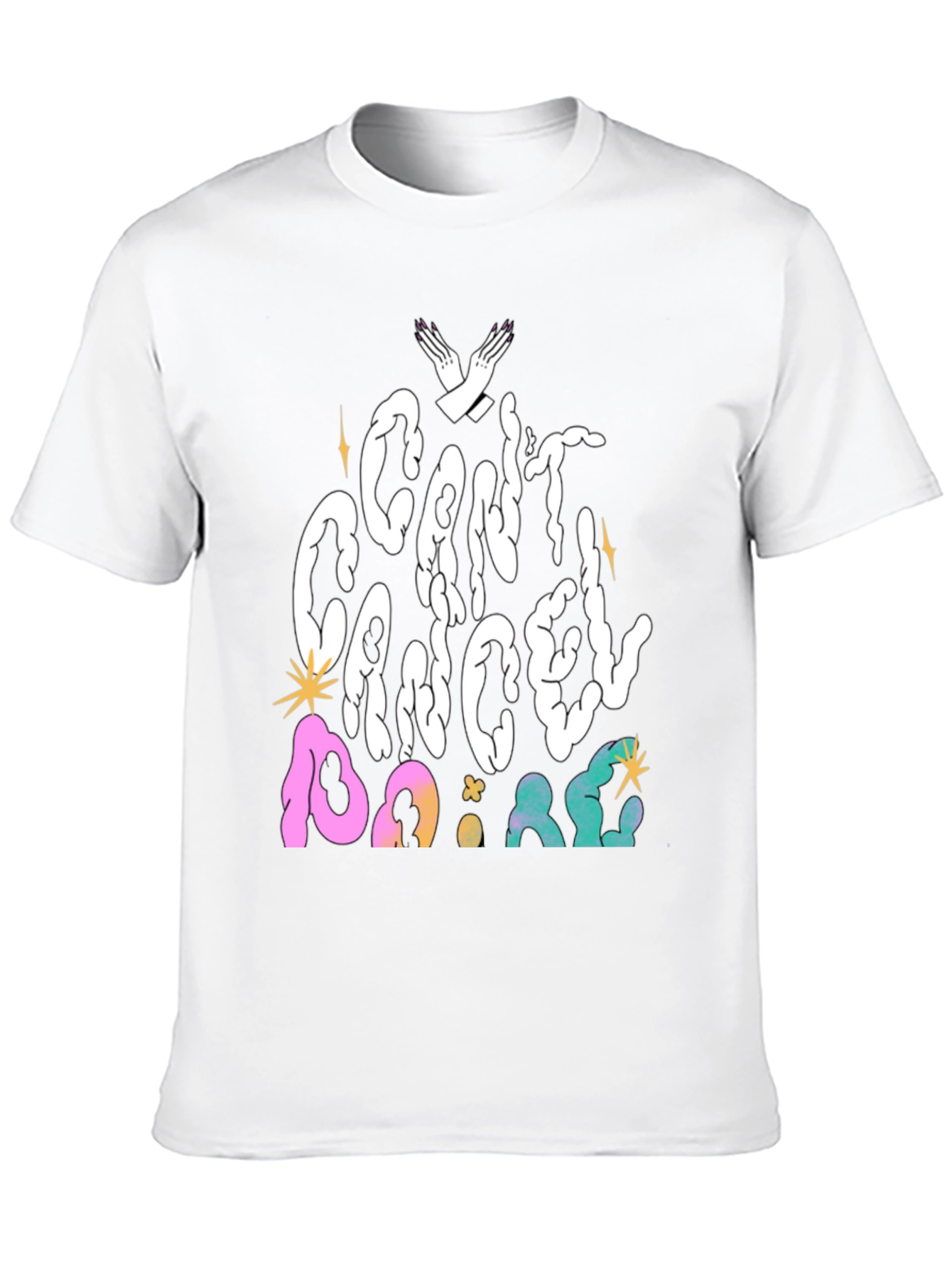 Cant Cancel Graphic T-Shirt