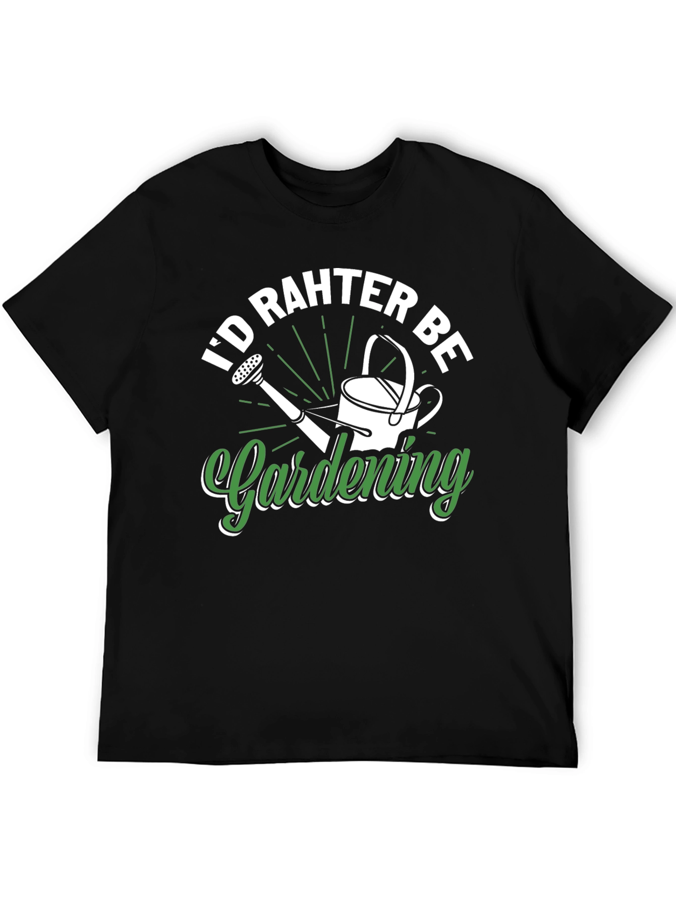 Gardening T-Shirt - Id Rather Be Gardening Tee