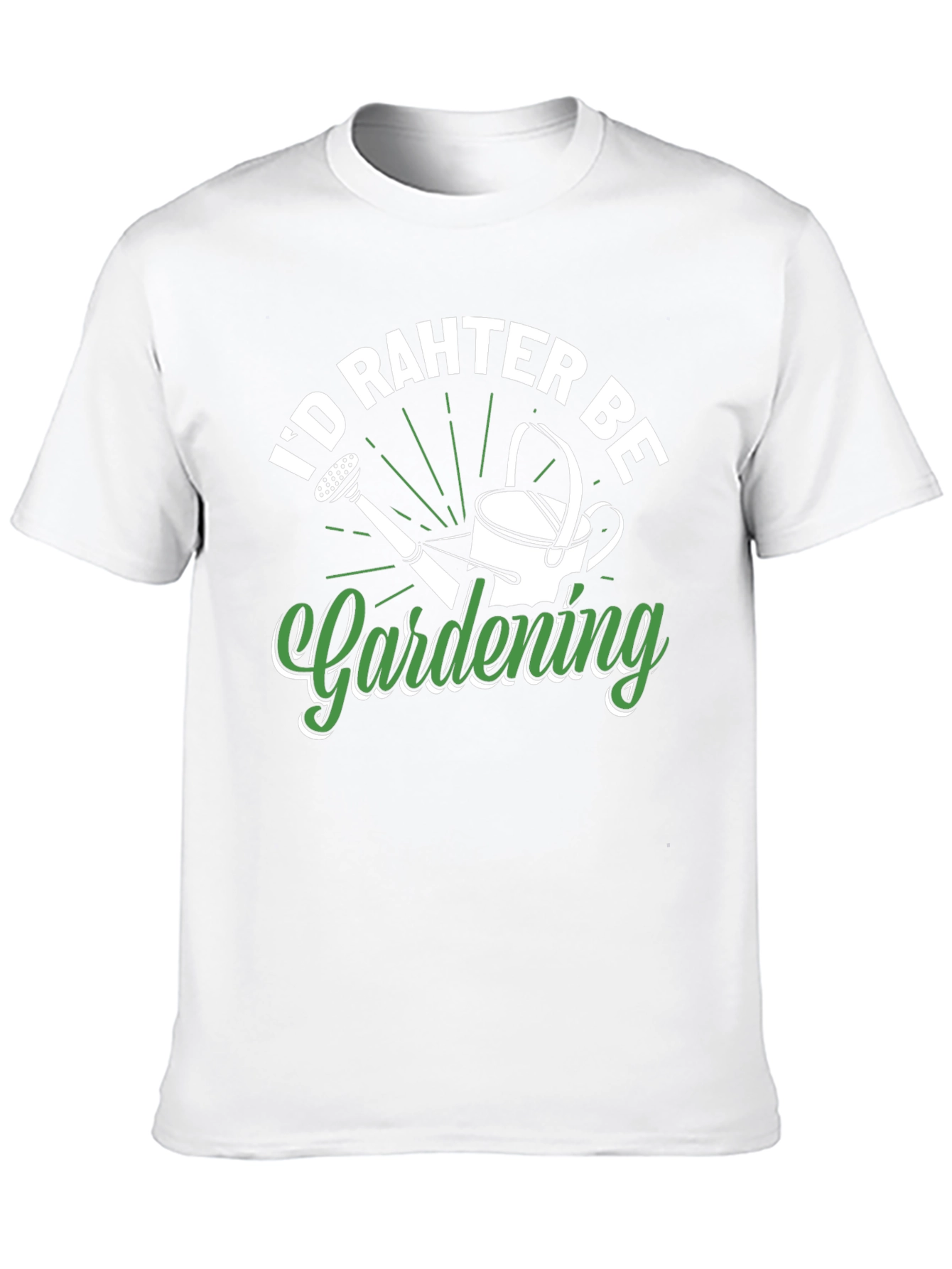 Gardening T-Shirt - Id Rather Be Gardening Tee