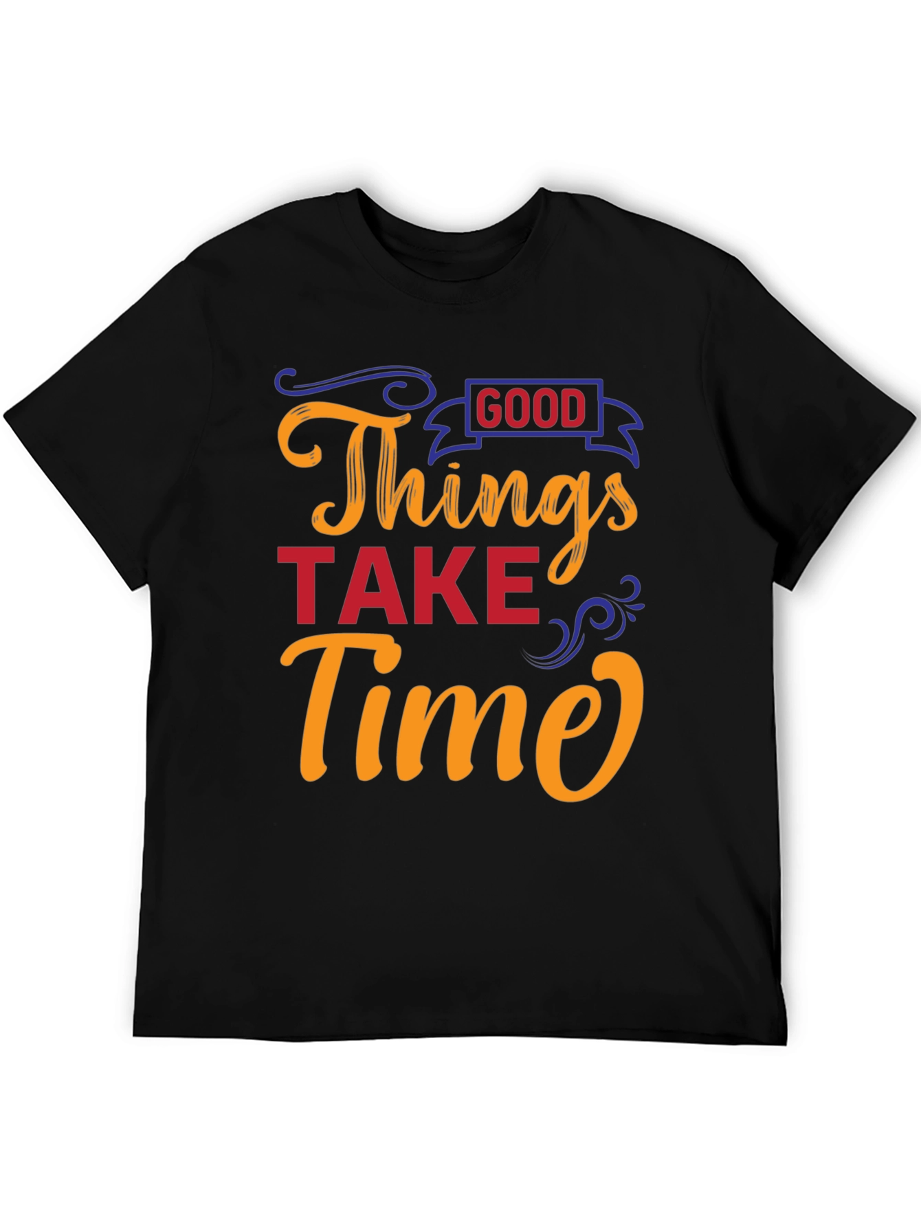 Good Things Take Time Black Graphic Tee