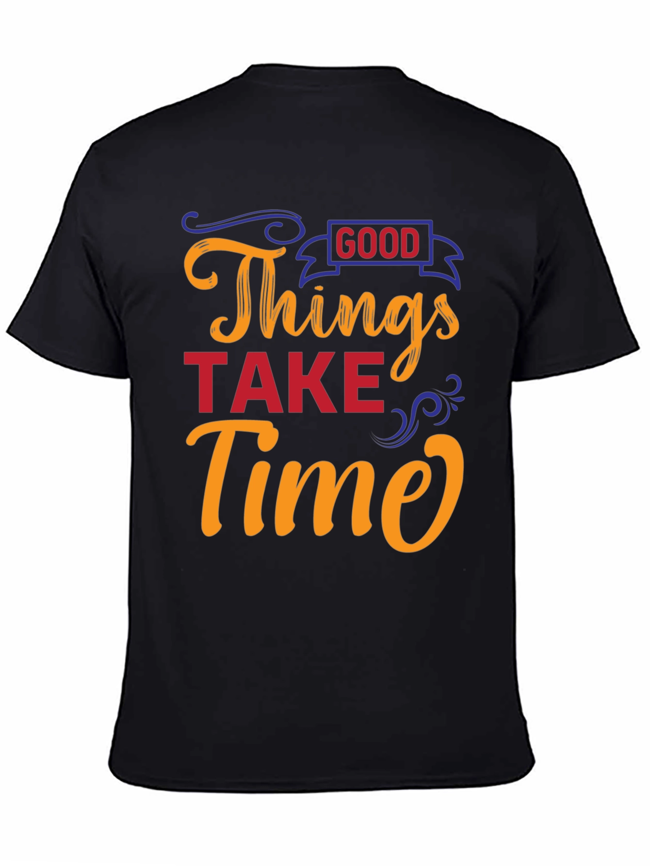 Good Things Take Time Black Graphic Tee