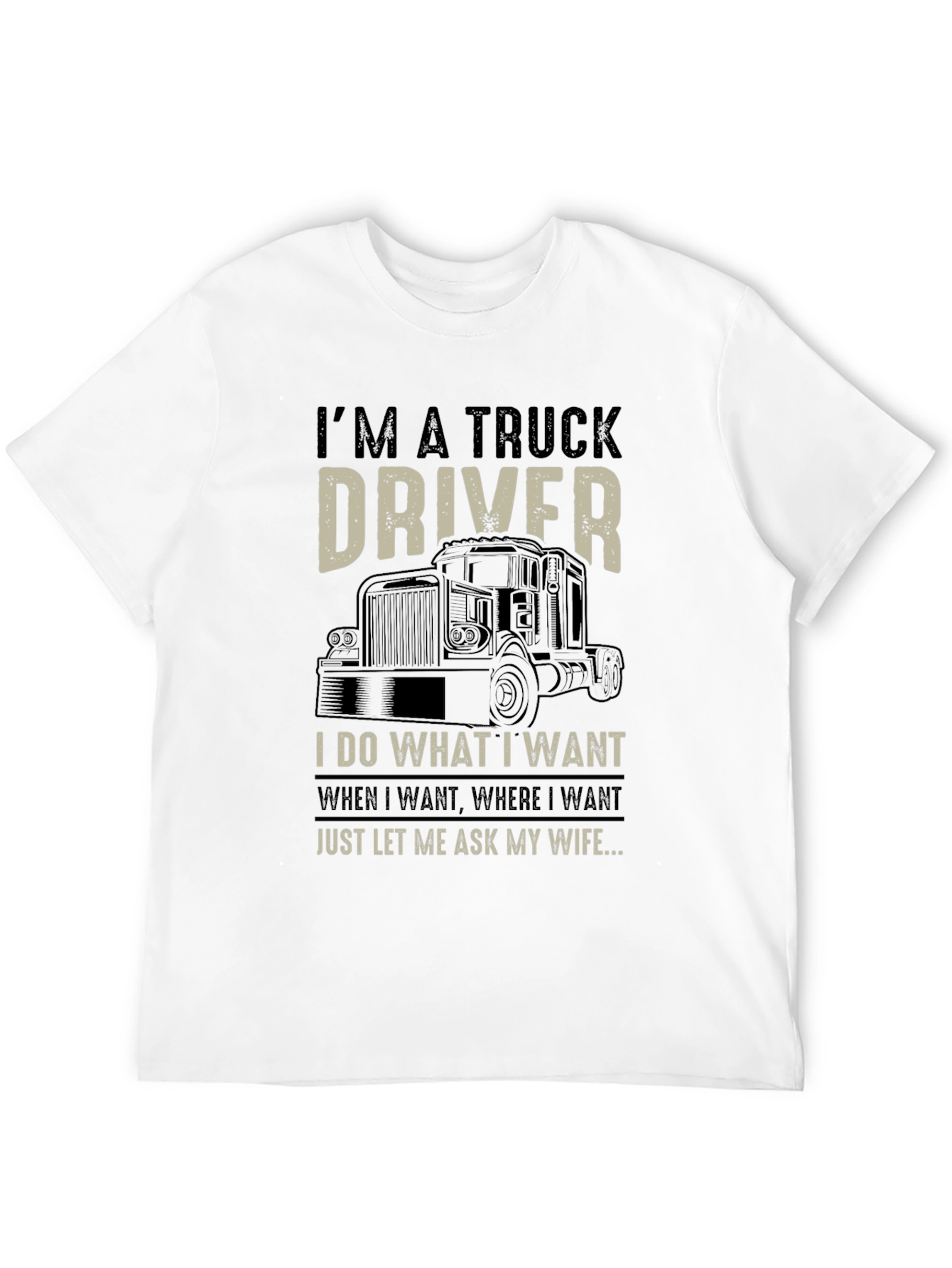 Im a Truck Driver Graphic Tee - Black