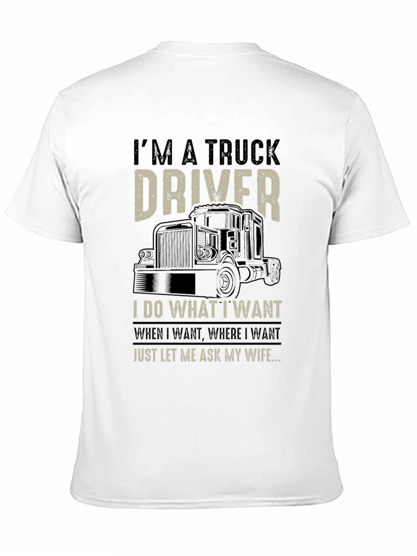 Im a Truck Driver Graphic Tee - Black