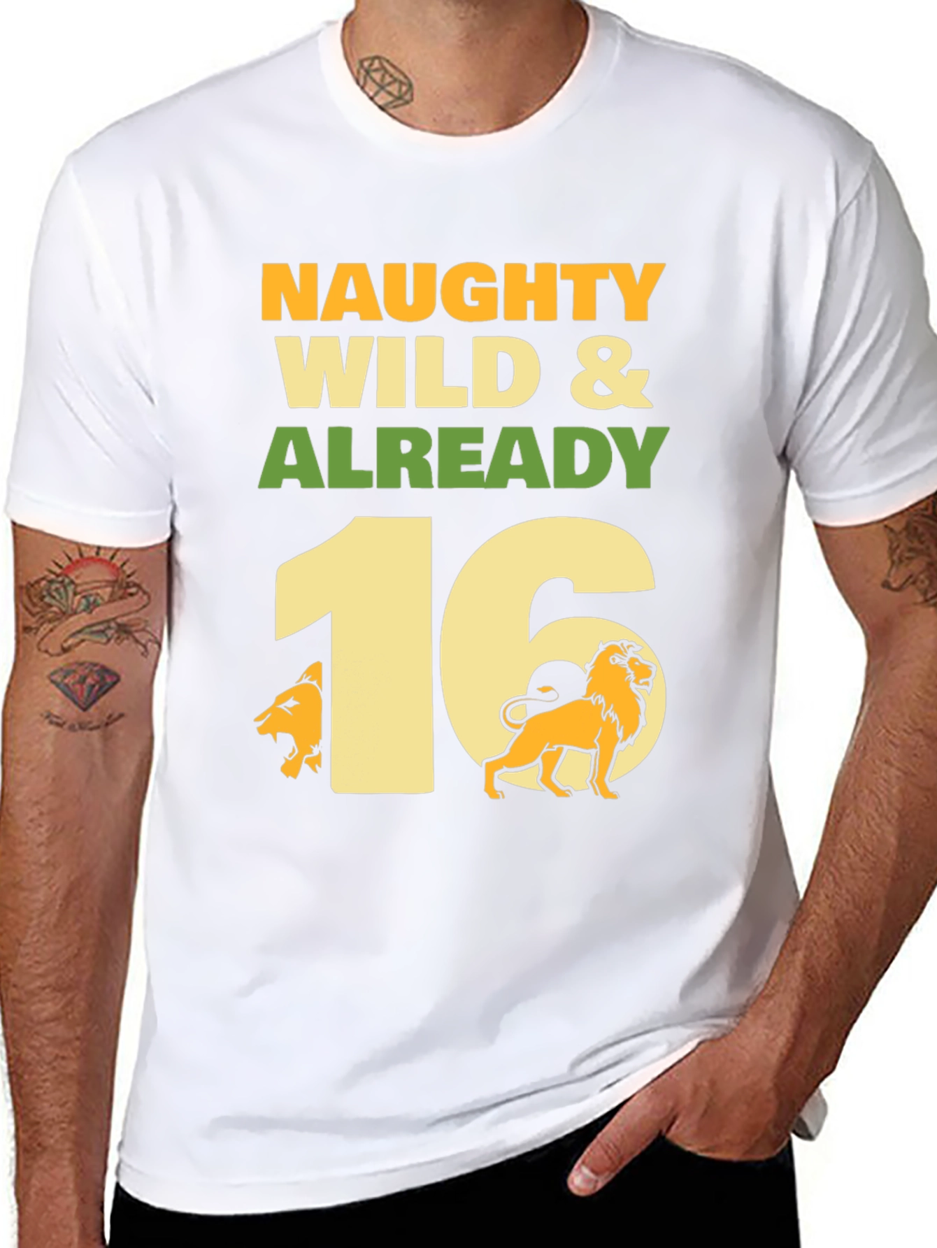 Naughty Wild & Already 16 Birthday T-Shirt