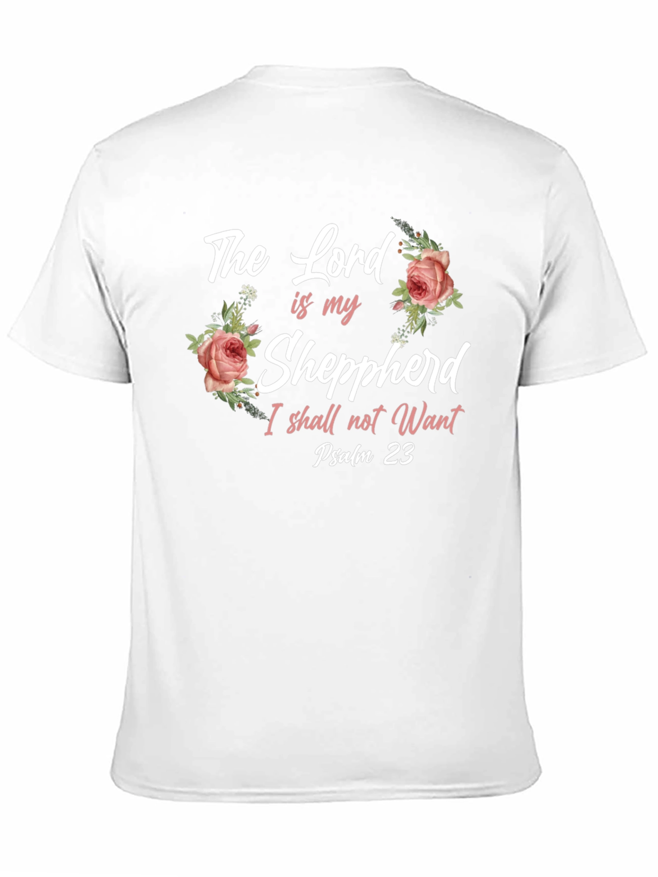 The Lord is my Shepherd Christian T-Shirt