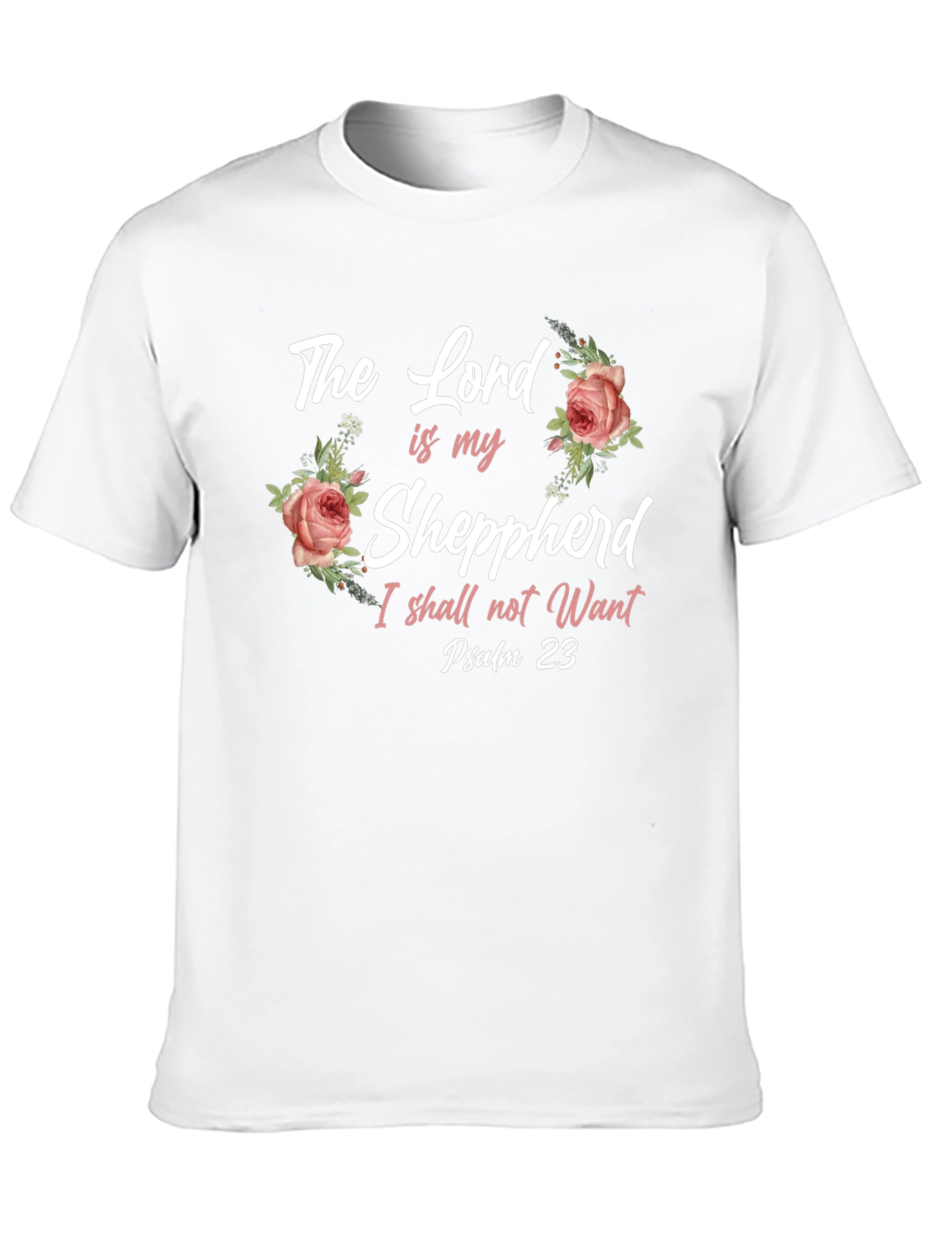 The Lord is my Shepherd Christian T-Shirt