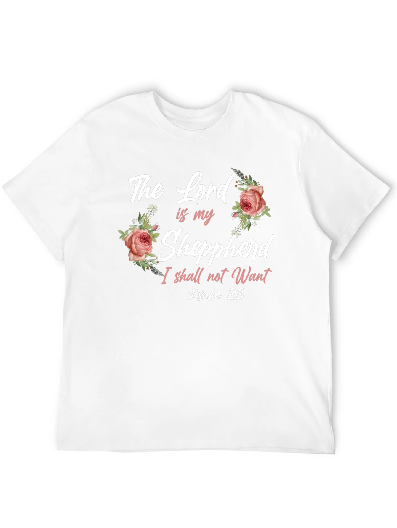 The Lord is my Shepherd Christian T-Shirt