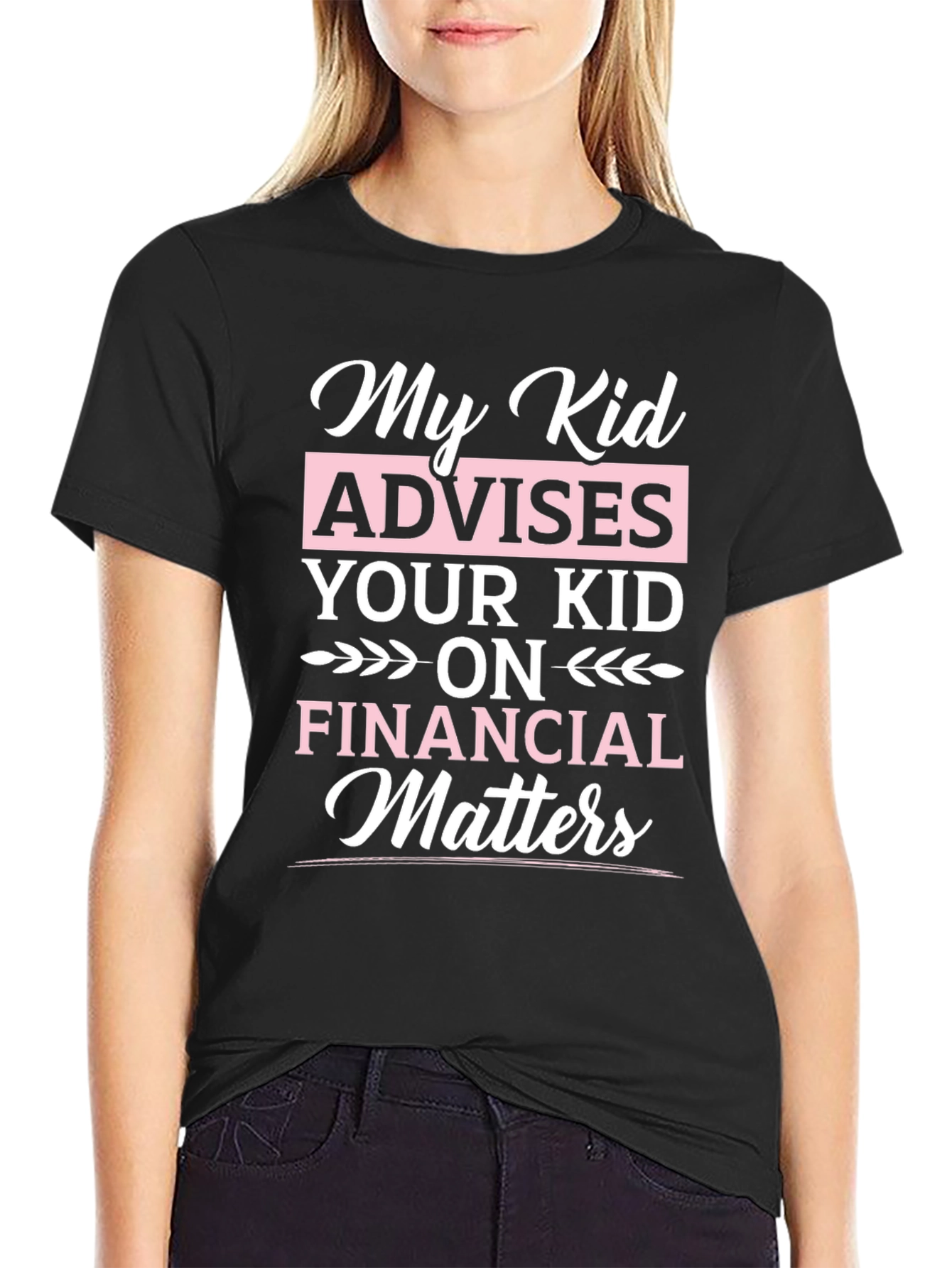 My Kid Advises Your Kid Funny T-Shirt