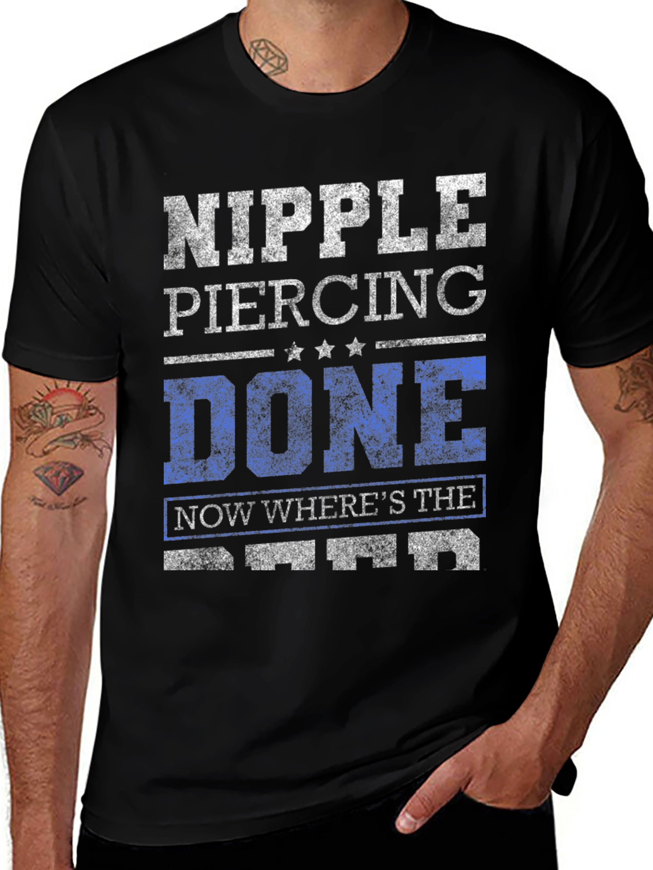 Nipple Piercing Done Funny Sarcastic Graphic Tee