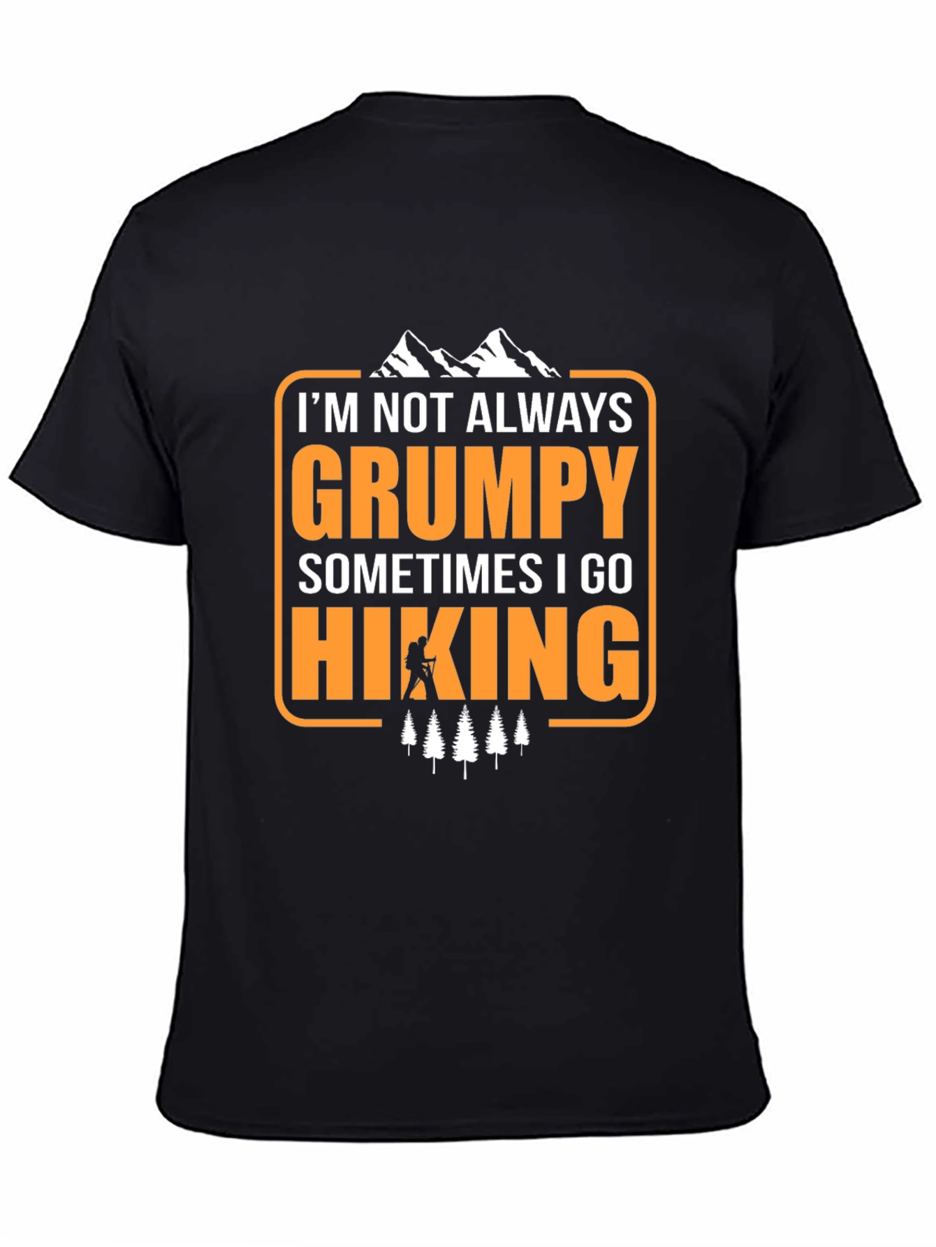 Grumpy Hiking T-Shirt - Funny Outdoor Adventure Tee
