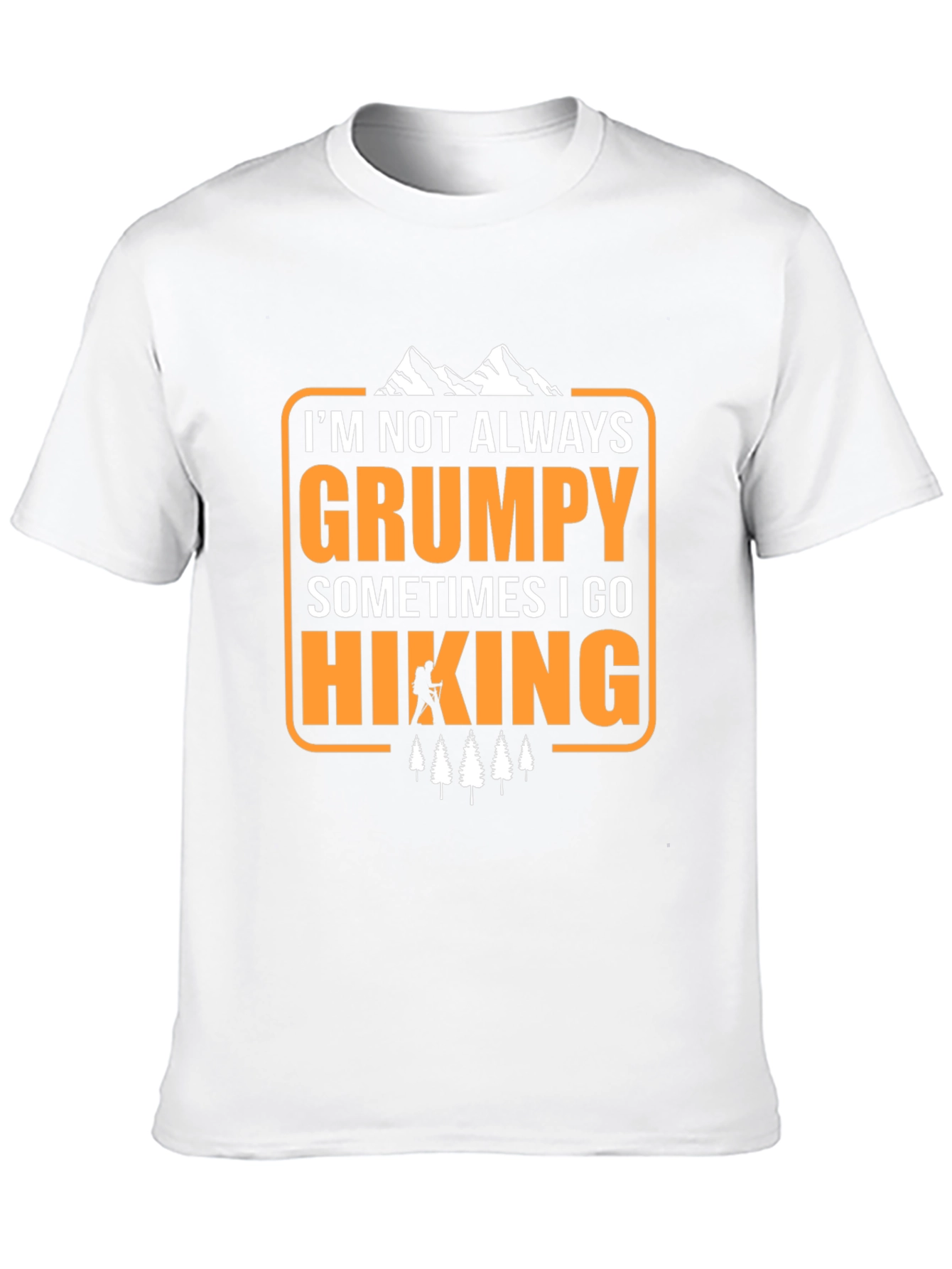 Grumpy Hiking T-Shirt - Funny Outdoor Adventure Tee