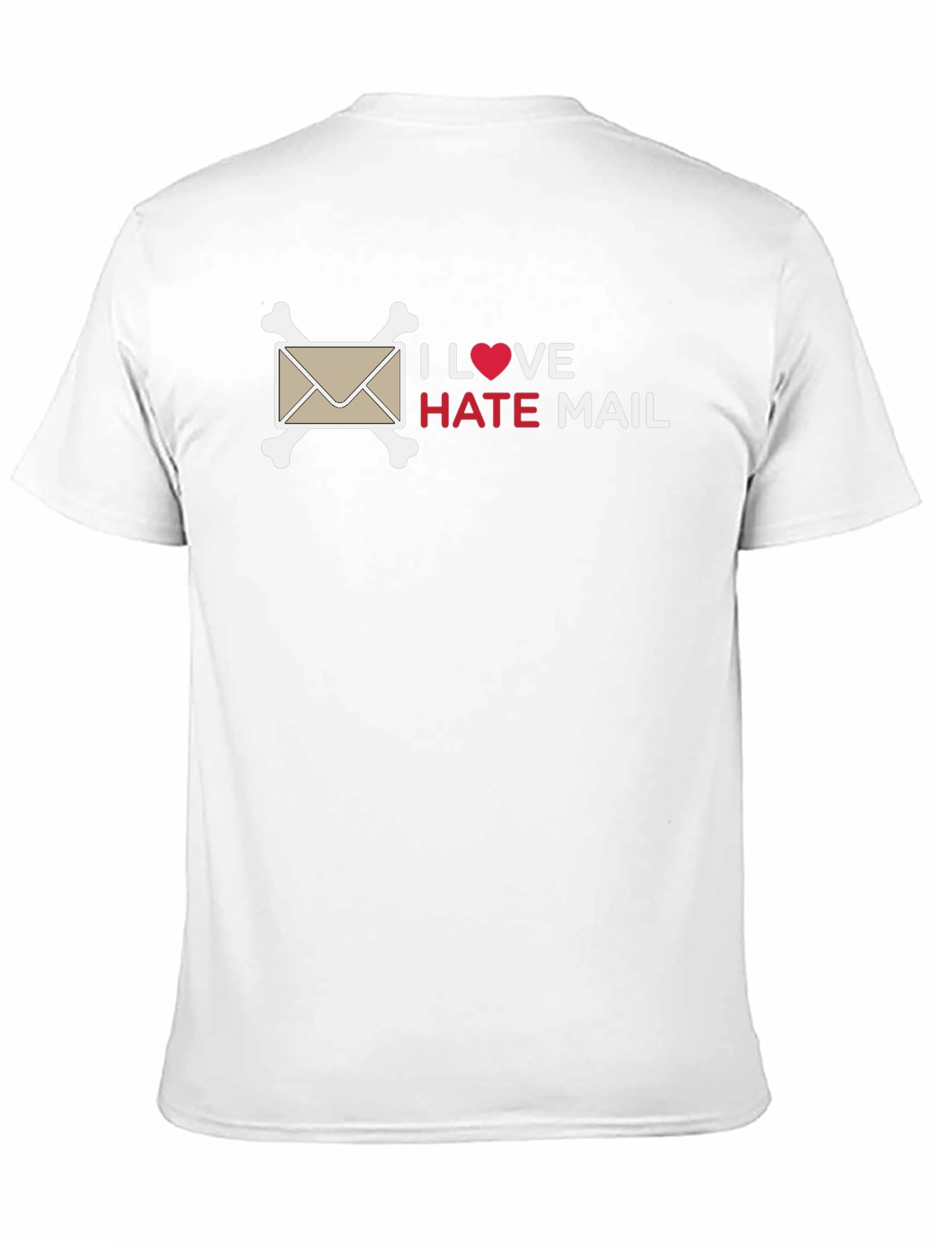 I Love Hate Mail T-Shirt - Funny Sarcastic Design